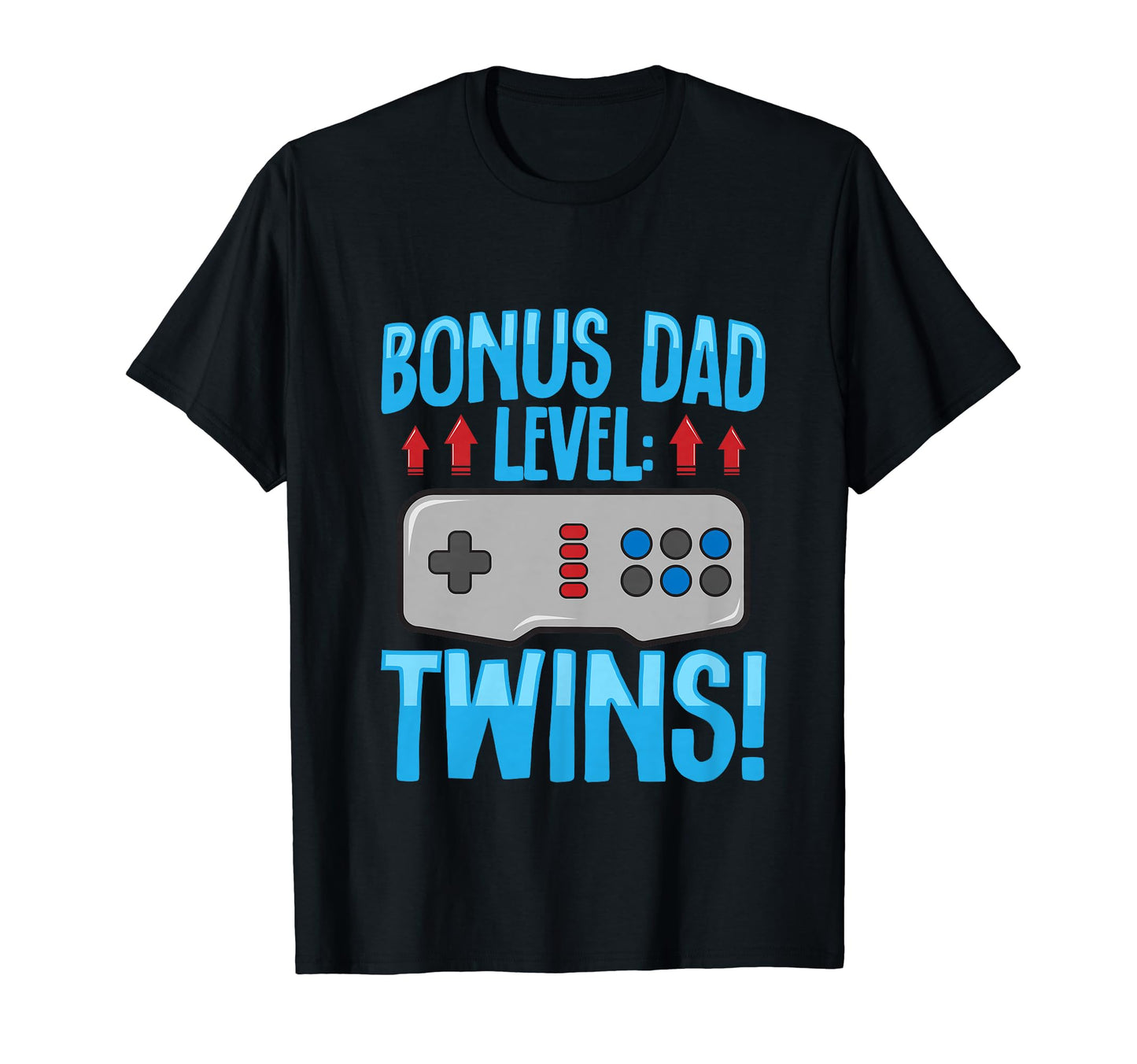 Gaming Twin Dad Bonus Level Gamer T-Shirt - Aesthetic Graphic Men Women - T-Shirt, Sweatshirt, Hoodie