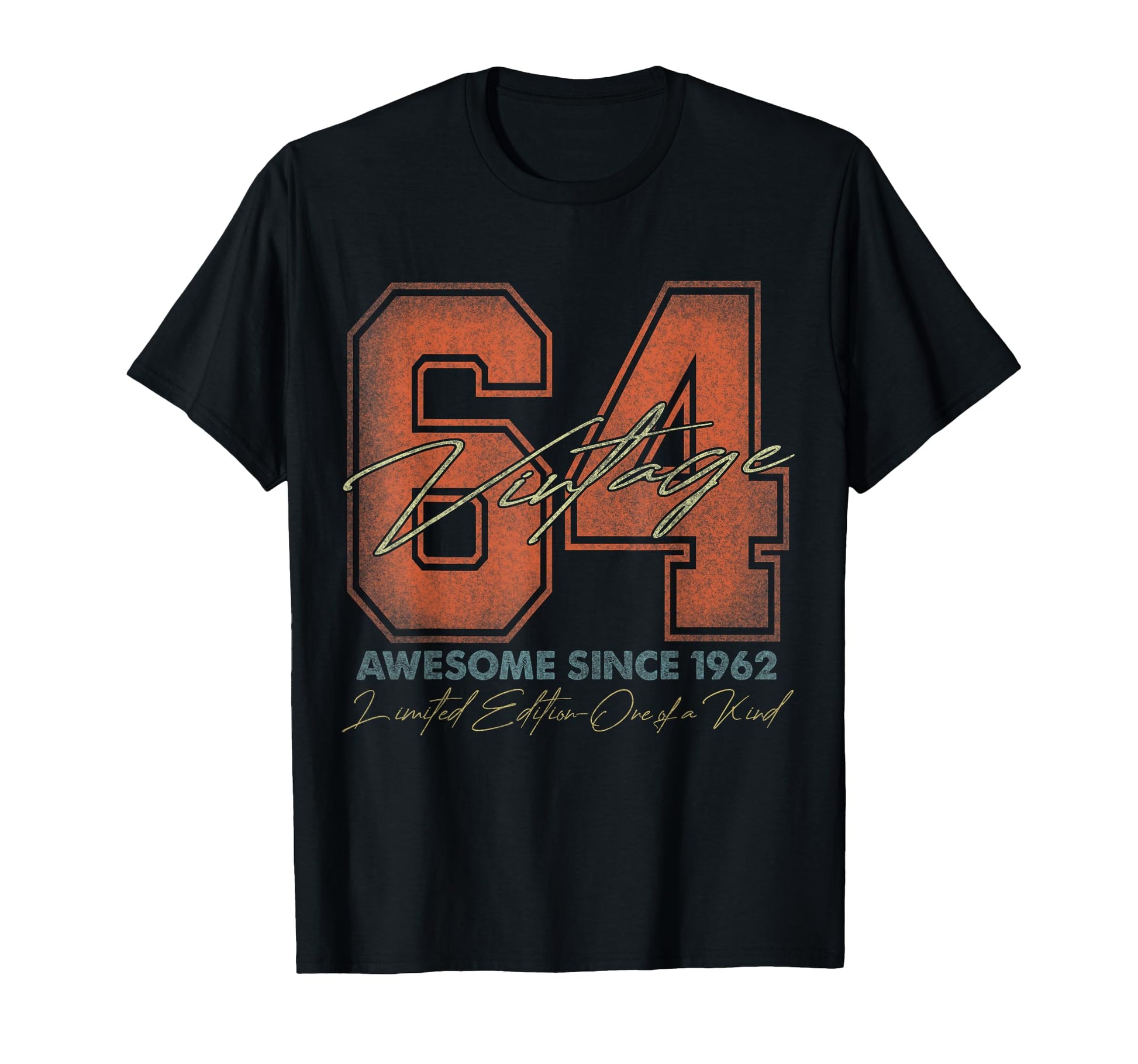 64 Year Old Gifts 1962 64Th Birthday T-Shirt - Casual Everyday Wear Unisex - T-Shirt, Sweatshirt, Hoodie