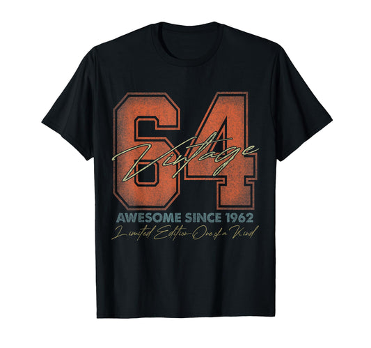 64 Year Old Gifts 1962 64Th Birthday T-Shirt - Casual Everyday Wear Unisex - T-Shirt, Sweatshirt, Hoodie