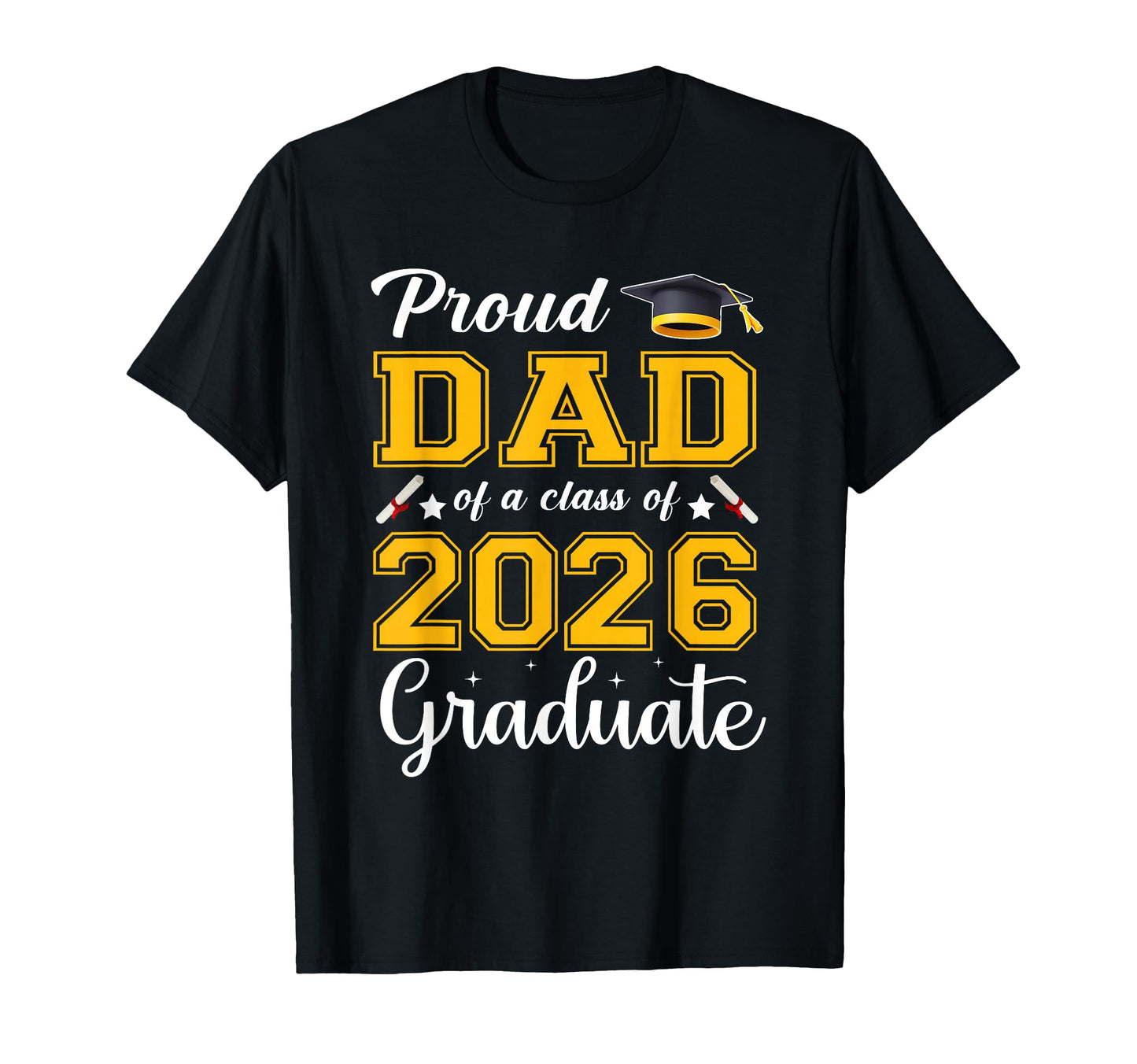 Senior 2026 Graduation Proud Dad Class T-Shirt - Streetwear Style Unisex - T-Shirt, Sweatshirt, Hoodie