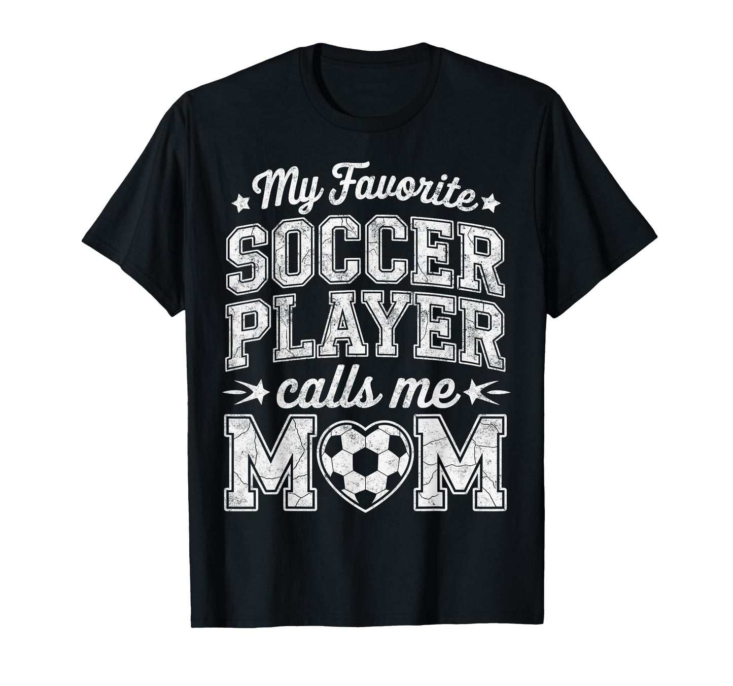 My Favorite Soccer Player Calls Me T-Shirt - Novelty Apparel for Adults - T-Shirt, Sweatshirt, Hoodie