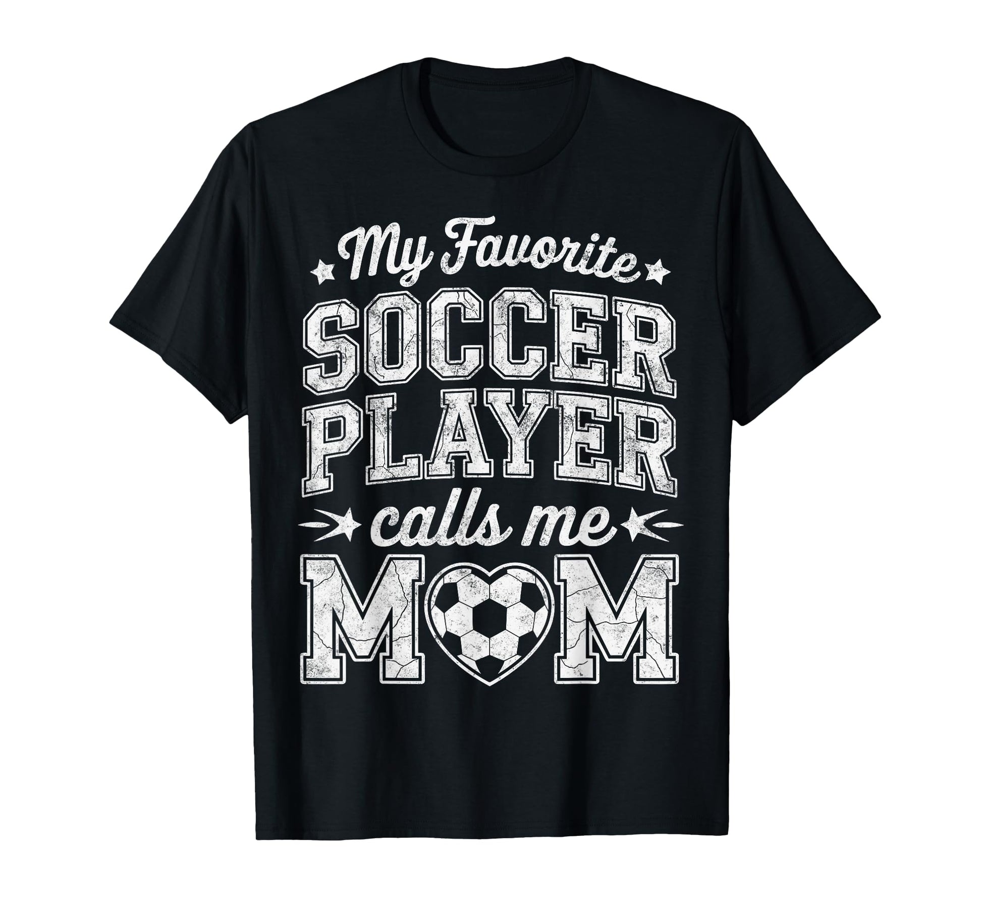 My Favorite Soccer Player Calls Me T-Shirt - Novelty Apparel for Adults - T-Shirt, Sweatshirt, Hoodie