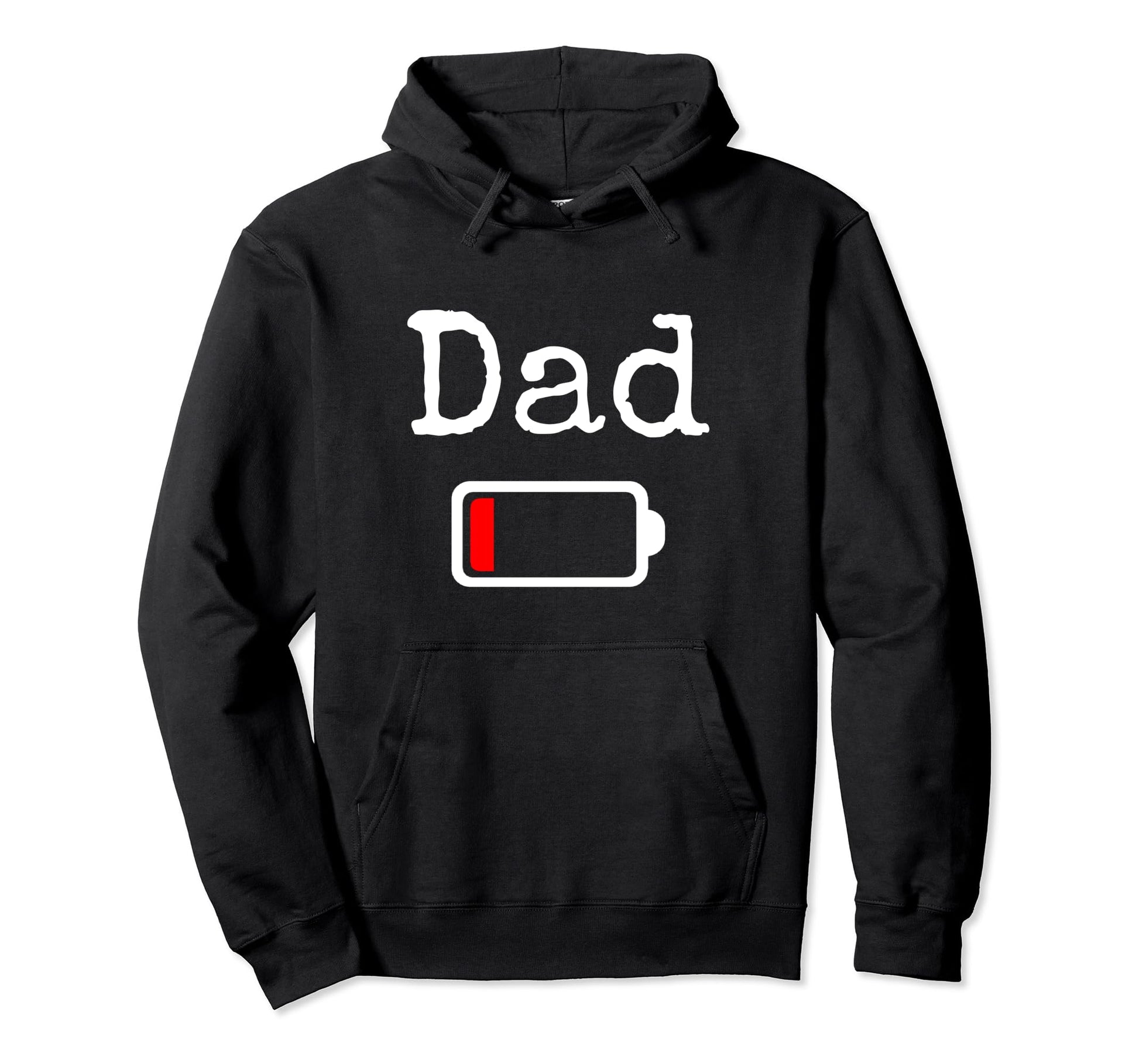 Dad Low Battery Tired Dad Funny Dad Gift Hoodie - Trendy Graphic Unisex - T-Shirt, Sweatshirt, Hoodie