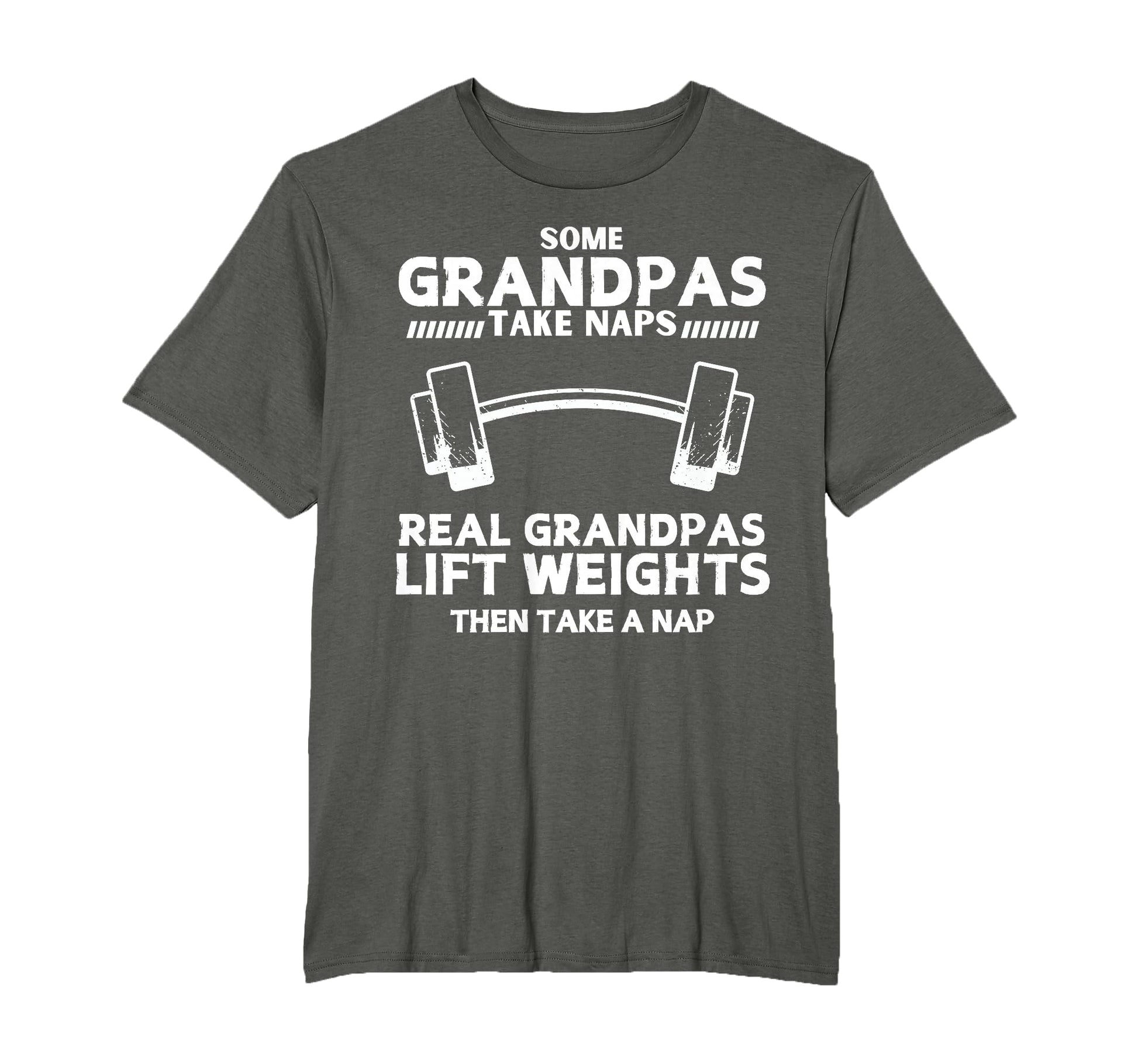 Some Grandpas Take Naps Real T-Shirt - Fun Novelty Design for Adults - T-Shirt, Sweatshirt, Hoodie
