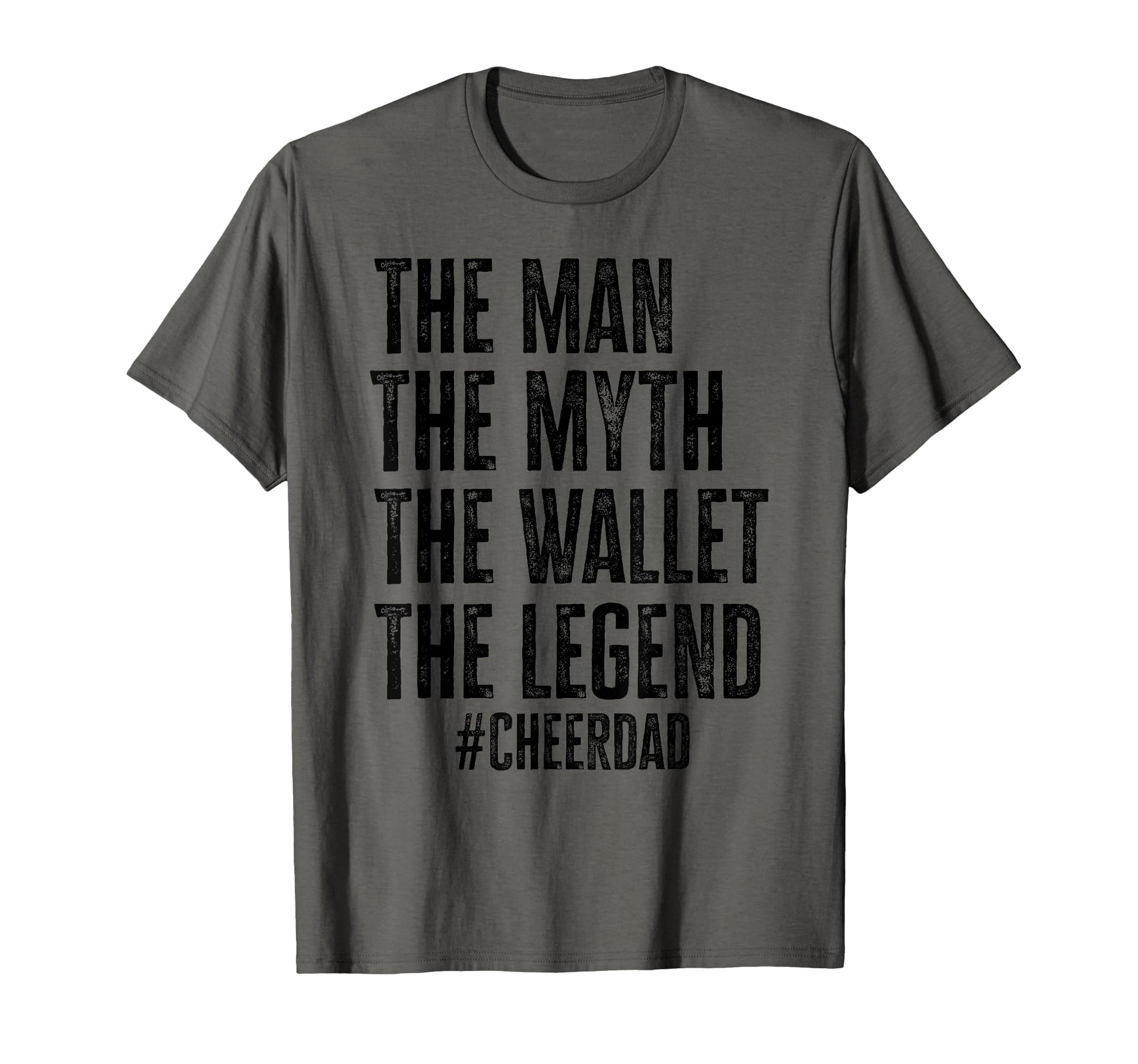 Funny Myth Wallet Legend Cheer Dad T-Shirt - Streetwear Style Unisex - T-Shirt, Sweatshirt, Hoodie