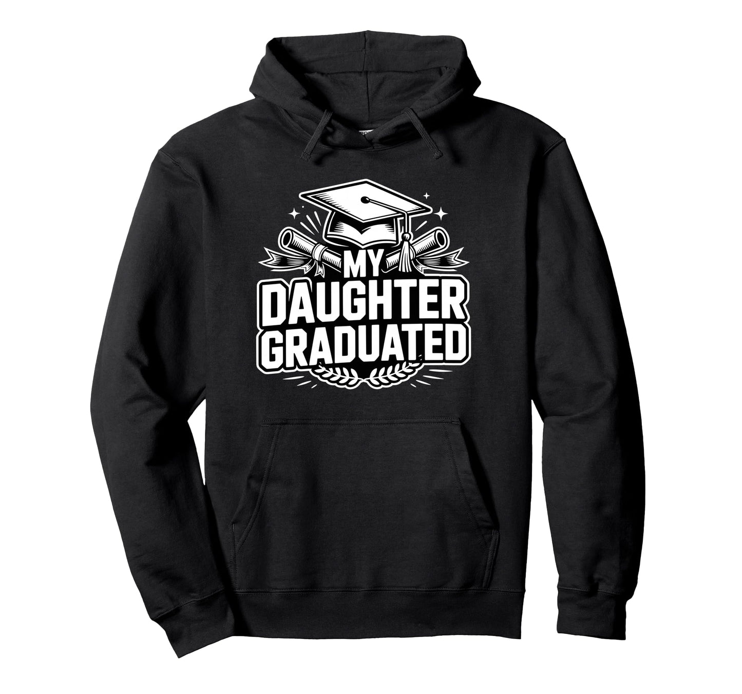 My Daughter Graduated Proud Mom 2026 Hoodie - Novelty Apparel Unisex - T-Shirt, Sweatshirt, Hoodie