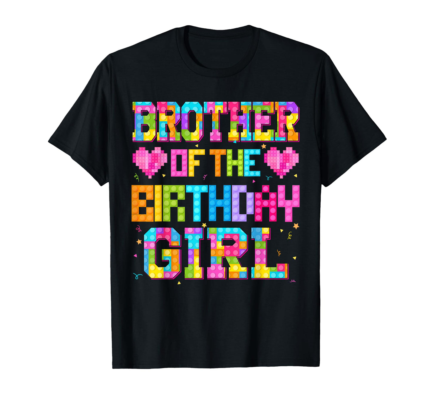 Brother Birthday Build Brick T-Shirt - Casual Everyday Wear Men Women - T-Shirt, Sweatshirt, Hoodie