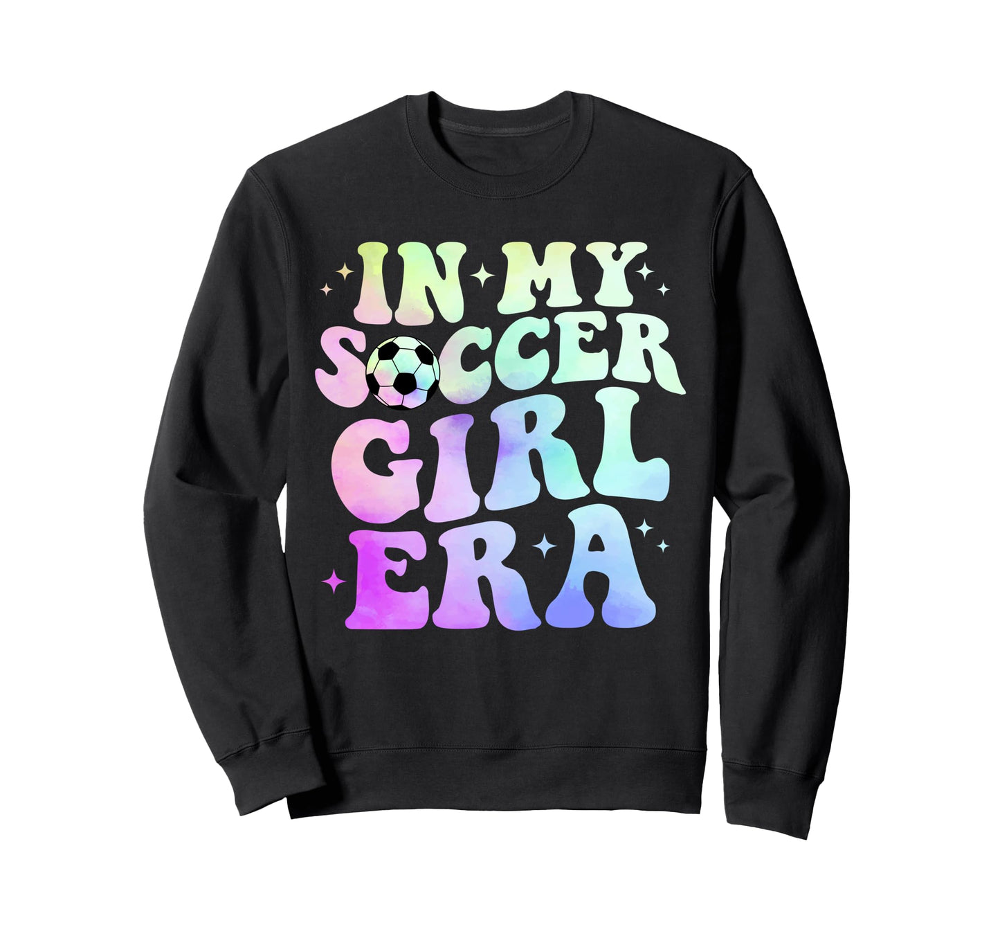 My Soccer Era Sports Tie Dye Groovy Sweatshirt - Graphic Print for Adults - T-Shirt, Sweatshirt, Hoodie