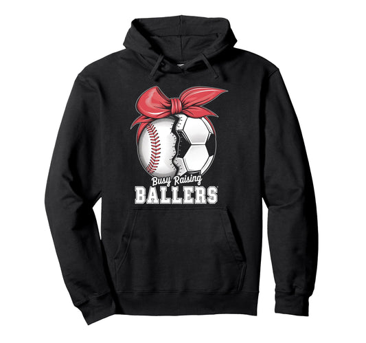Baseball Soccer Busy Raising Ballers Hoodie - Minimalist Print for Adults - T-Shirt, Sweatshirt, Hoodie