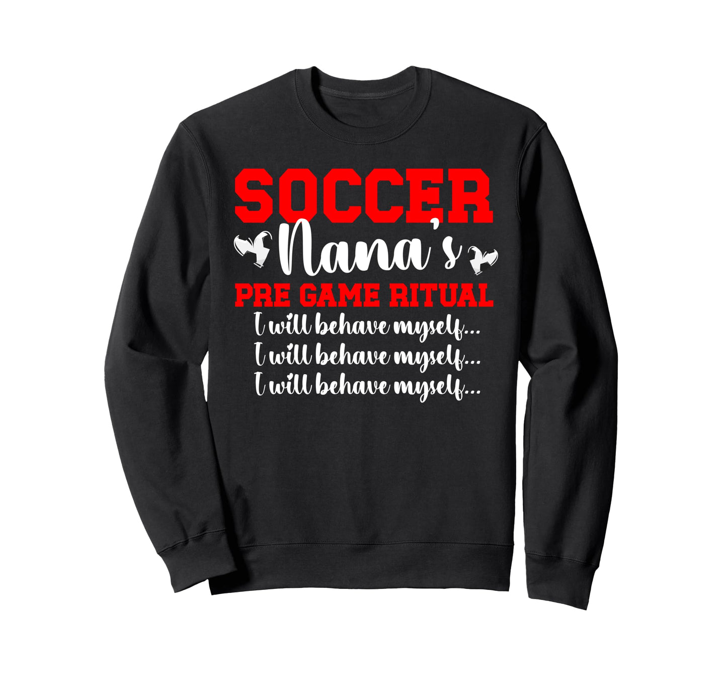 Soccer Nana Funny Nana Soccer Sweatshirt - Minimalist Print for Adults - T-Shirt, Sweatshirt, Hoodie