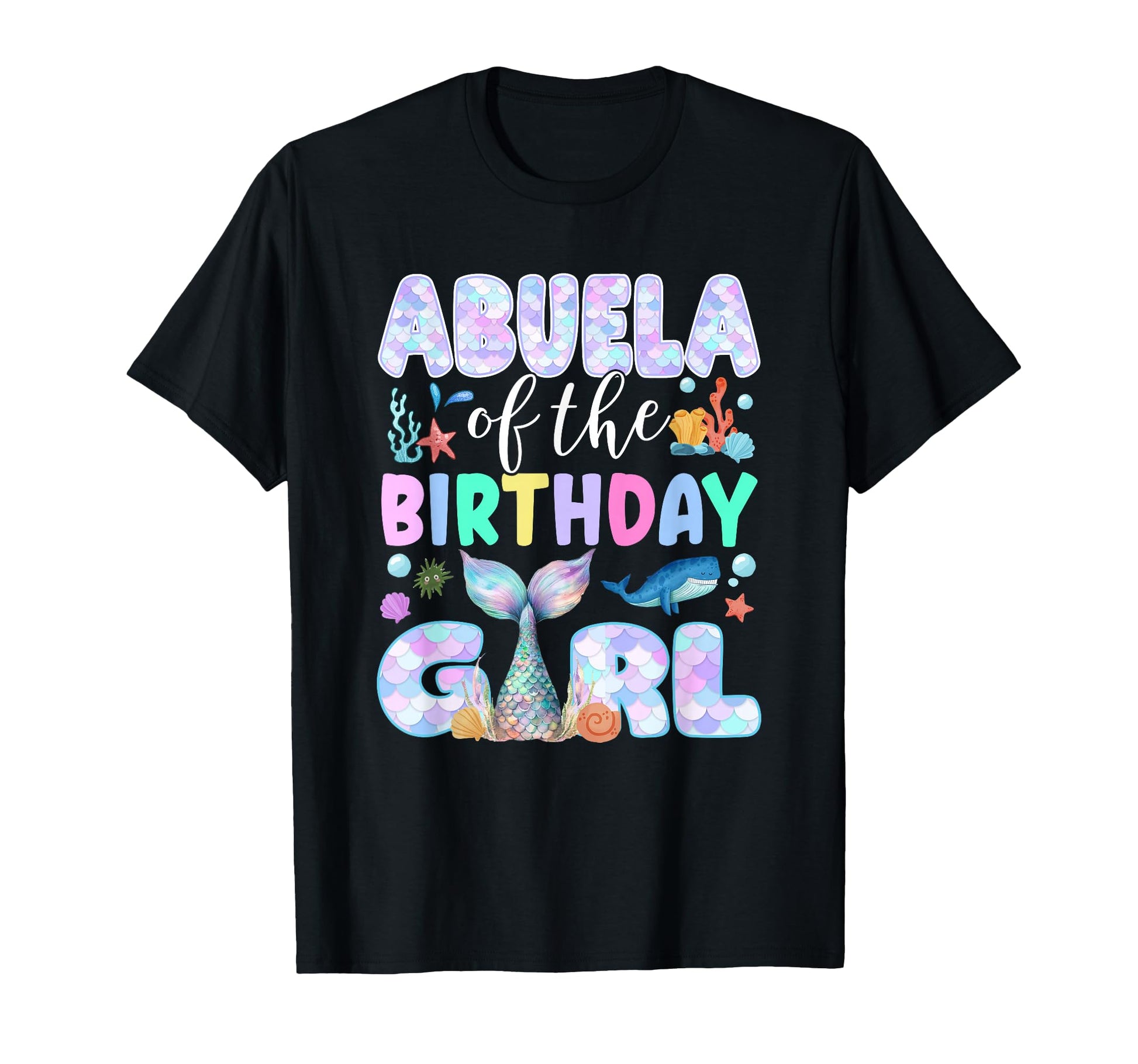 Abuela Birthday Mermaid Family T-Shirt - Streetwear Style Men Women - T-Shirt, Sweatshirt, Hoodie