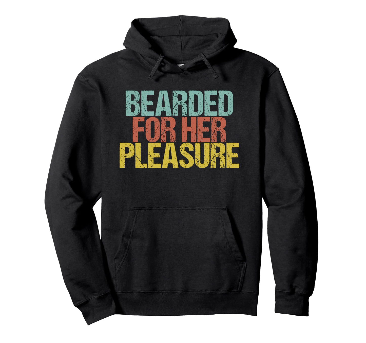 Bearded Her Pleasure Funny Beard Dad Hoodie - Aesthetic Graphic Unisex - T-Shirt, Sweatshirt, Hoodie