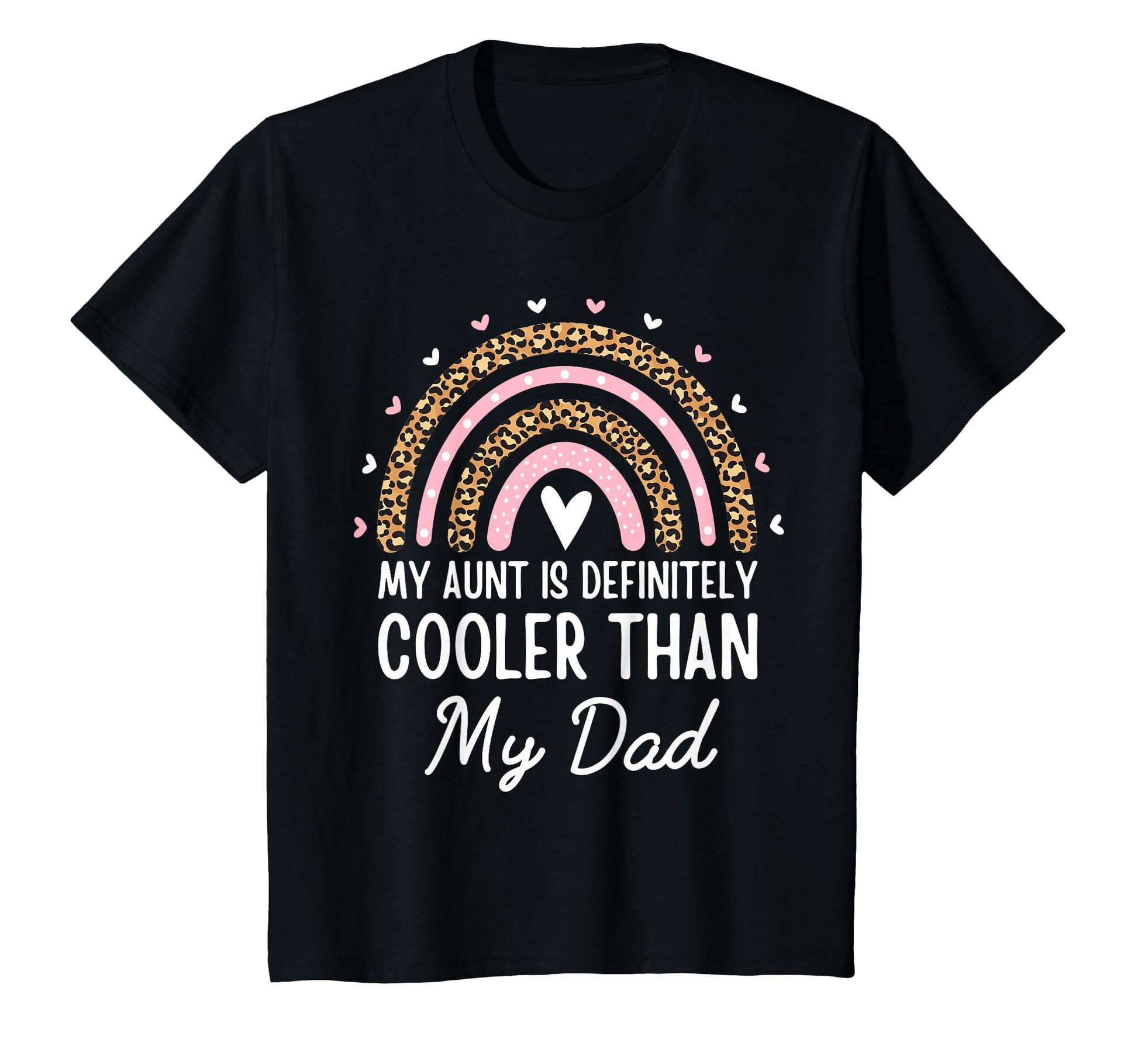 My Aunt Is Definitely Cooler Than My T-Shirt - Unique Graphic Men Women - T-Shirt, Sweatshirt, Hoodie