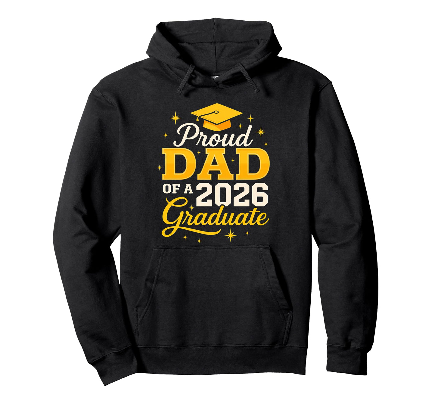 Senior Dad 2026 Graduation Proud Hoodie - Casual Everyday Wear Men Women - T-Shirt, Sweatshirt, Hoodie