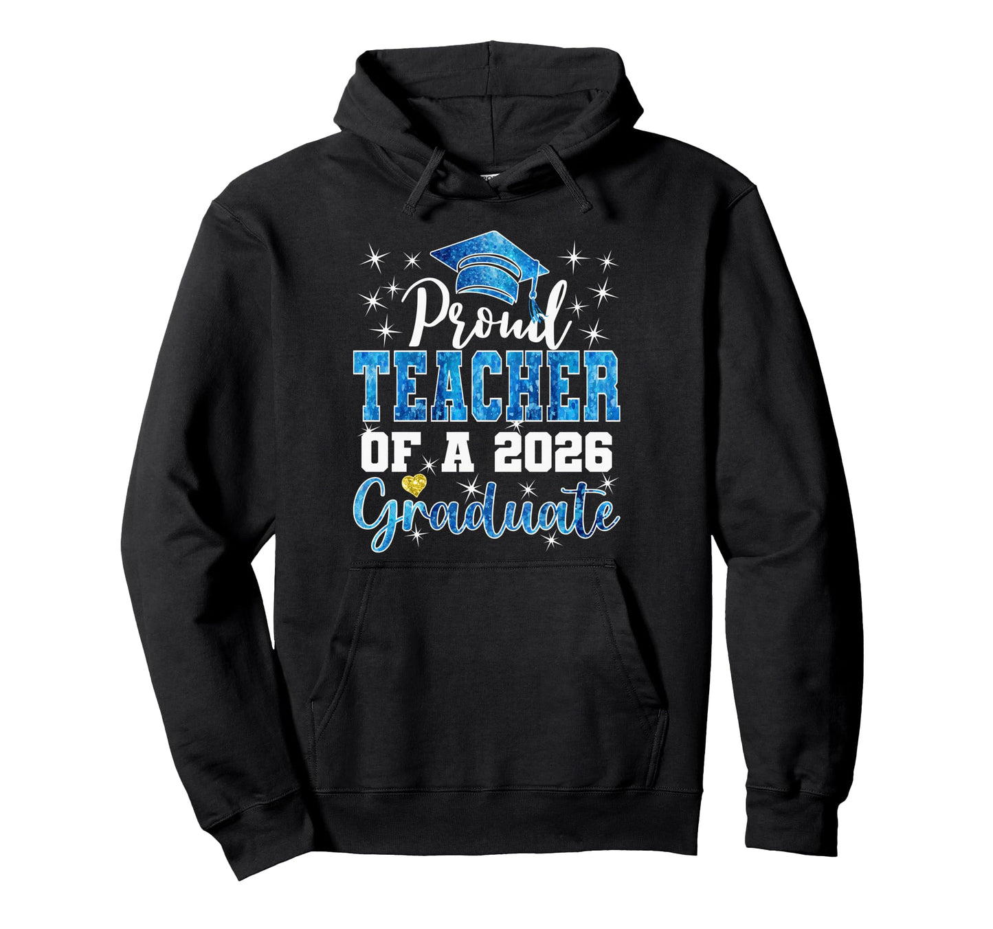 Super Proud Teacher 2026 Graduate Graduation Hoodie - Graphic Print Unisex - T-Shirt, Sweatshirt, Hoodie