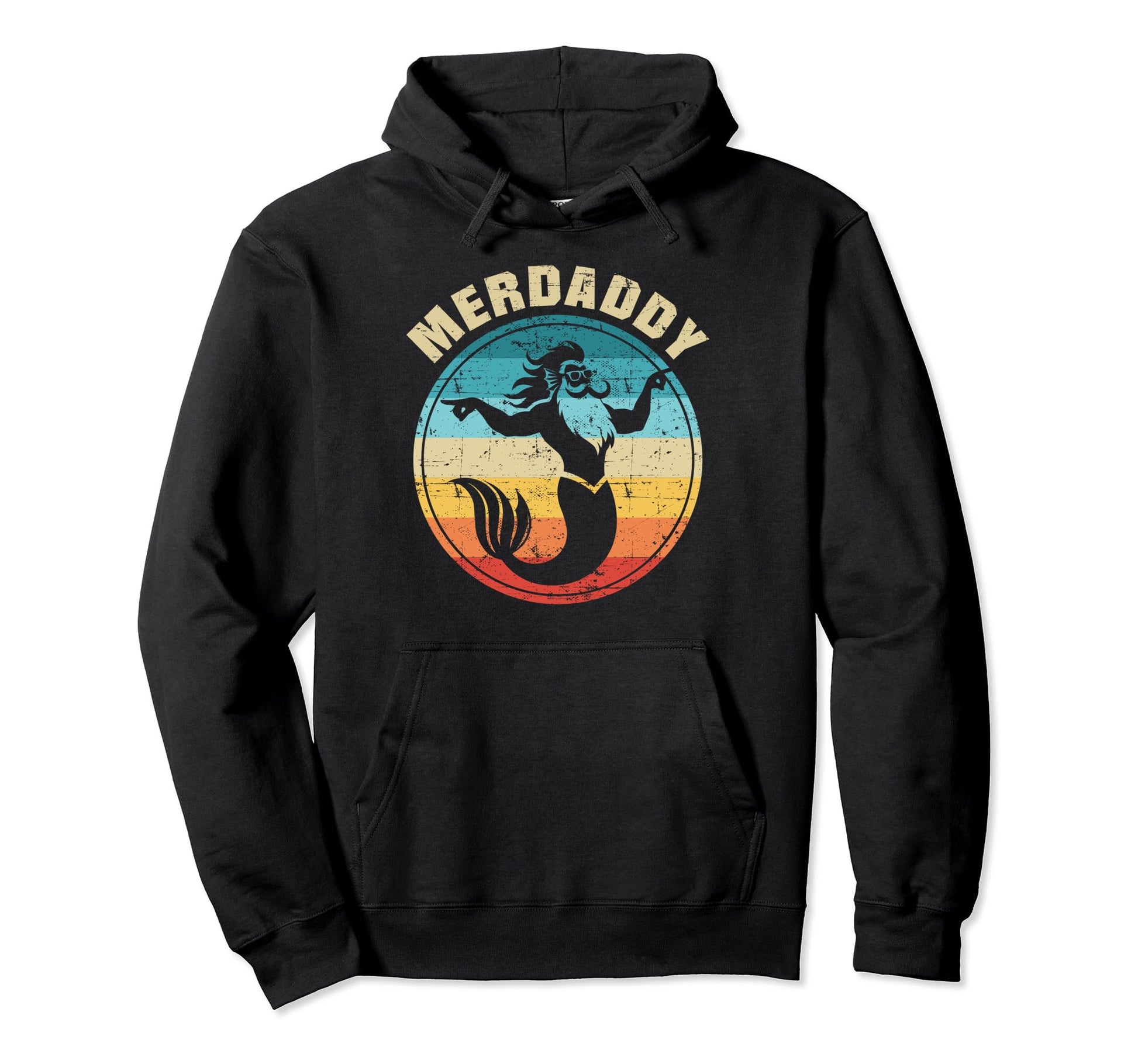 Merdaddy Mermaid Dad Funny Fathers Day Hoodie - Streetwear Style Unisex - T-Shirt, Sweatshirt, Hoodie