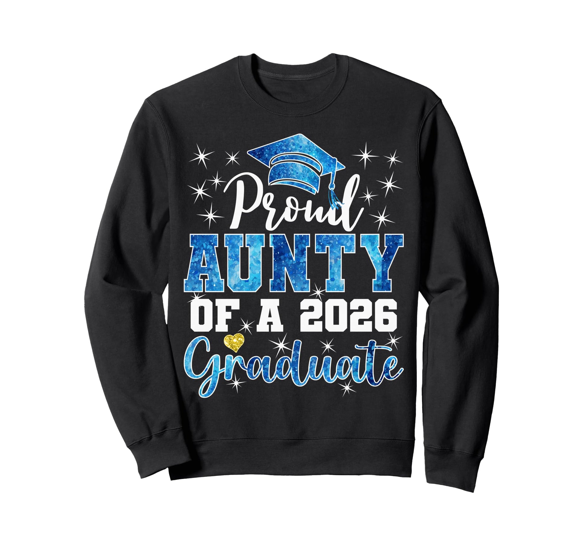 Super Proud Aunty 2026 Graduate Sweatshirt - Minimalist Print Men Women - T-Shirt, Sweatshirt, Hoodie