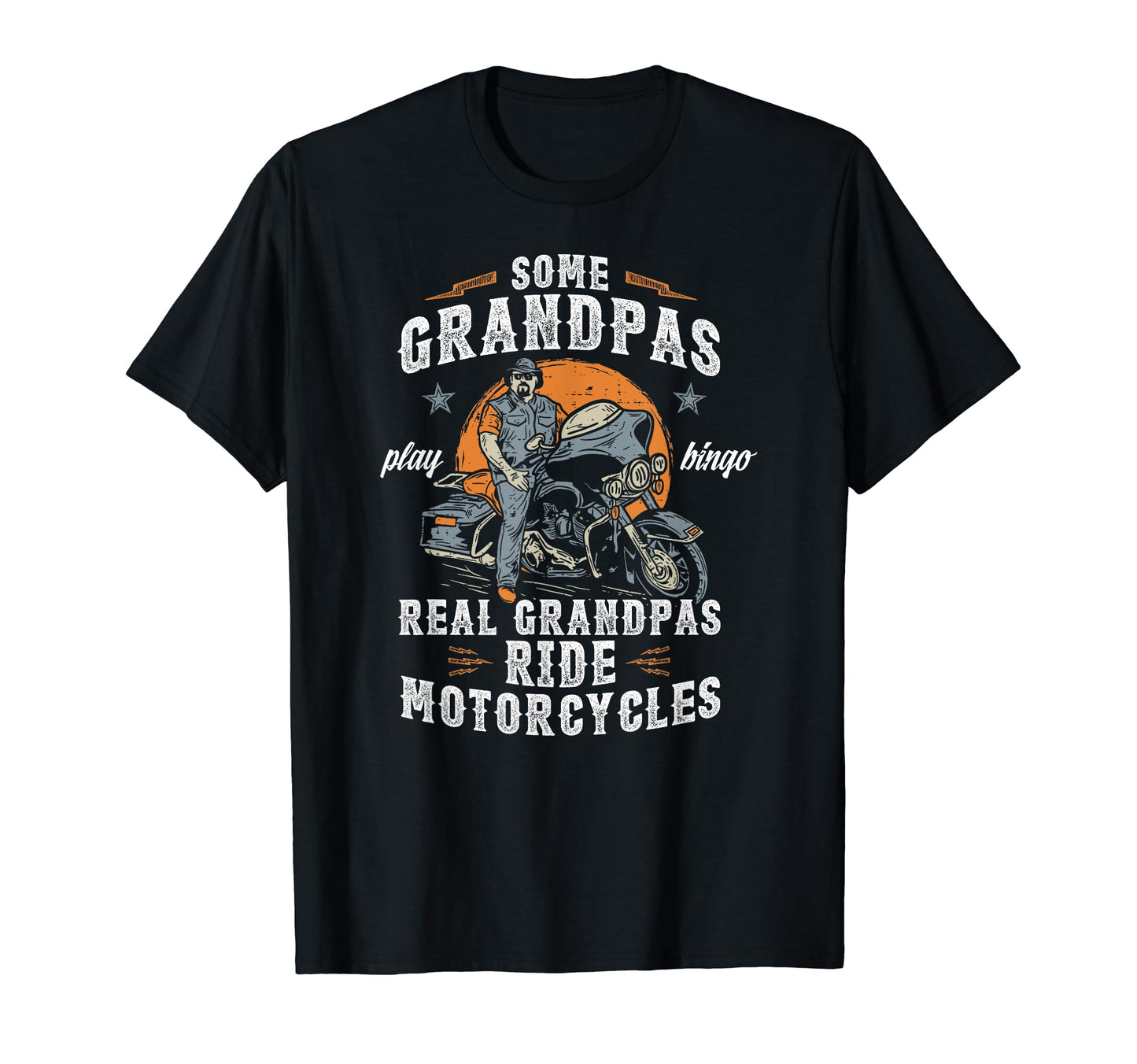 Some Grandpas Play Bingo Real T-Shirt - Novelty Apparel for Adults - T-Shirt, Sweatshirt, Hoodie