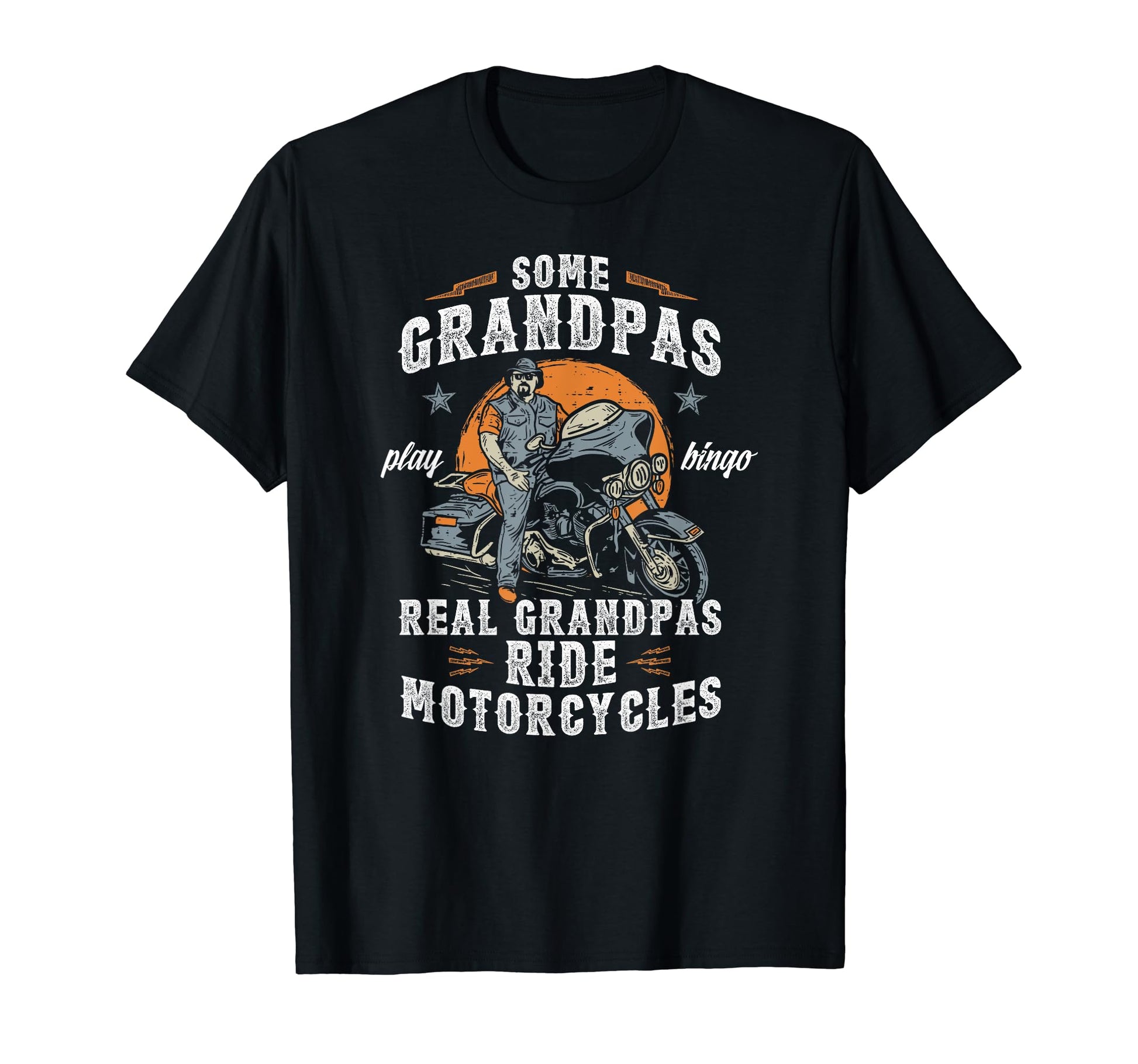Some Grandpas Play Bingo Real T-Shirt - Novelty Apparel for Adults - T-Shirt, Sweatshirt, Hoodie