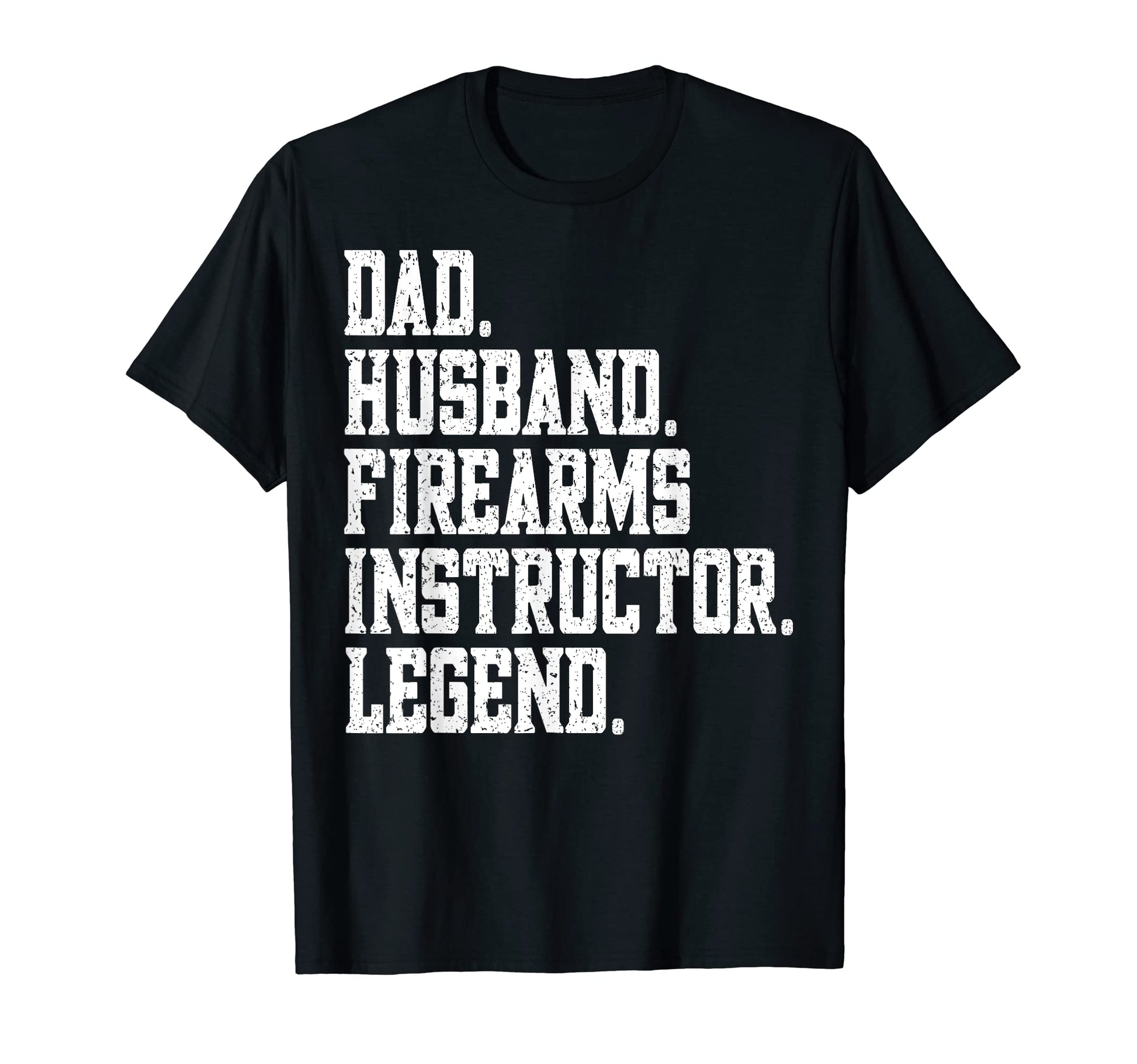 Funny Dad Husband Firearms Instructor T-Shirt - Custom Art Print Unisex - T-Shirt, Sweatshirt, Hoodie