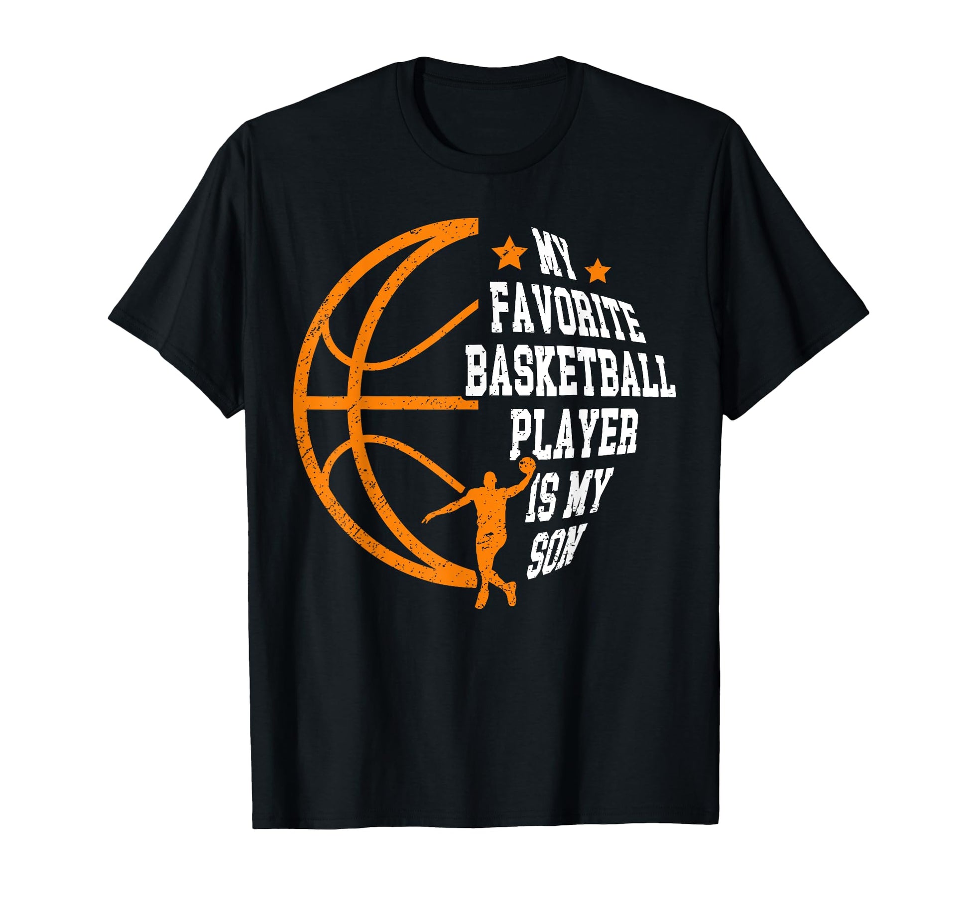My Favorite Basketball Player Dad T-Shirt - Streetwear Style Unisex - T-Shirt, Sweatshirt, Hoodie