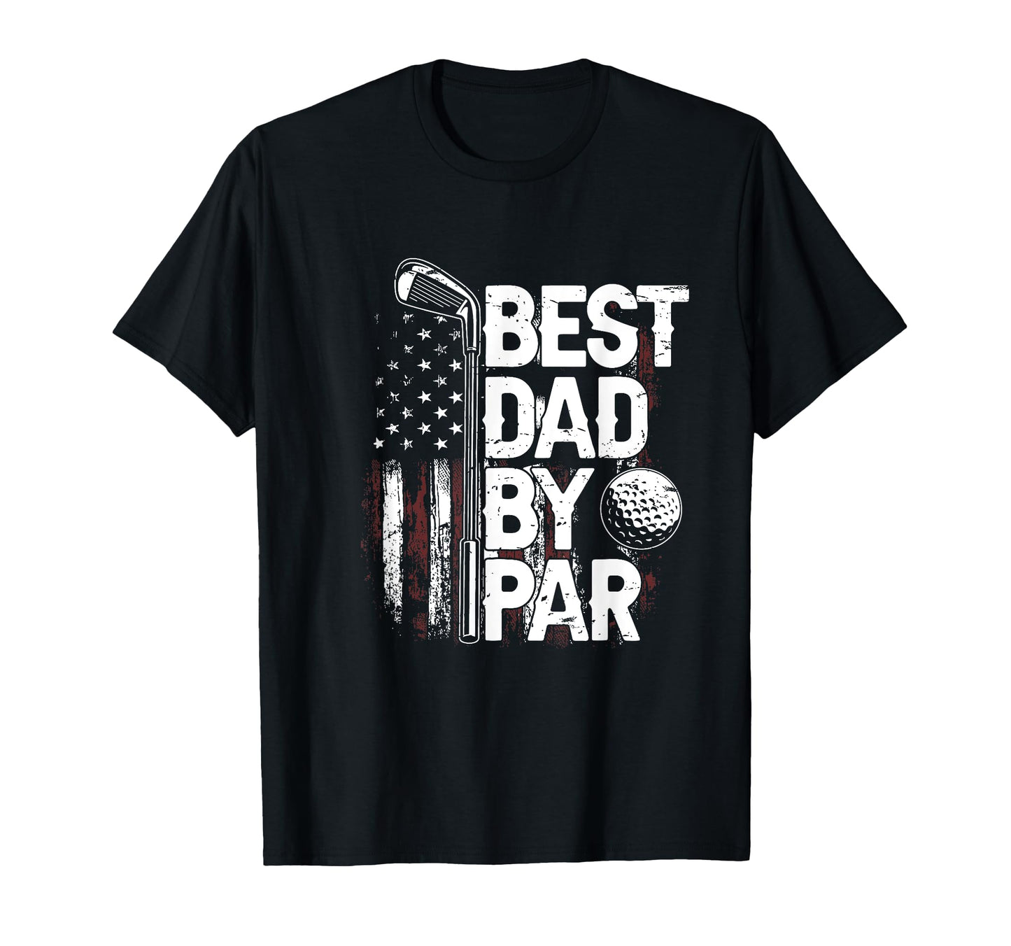 Golf Best Dad Par Daddy Golfer T-Shirt - Fun Novelty Design for Adults - T-Shirt, Sweatshirt, Hoodie