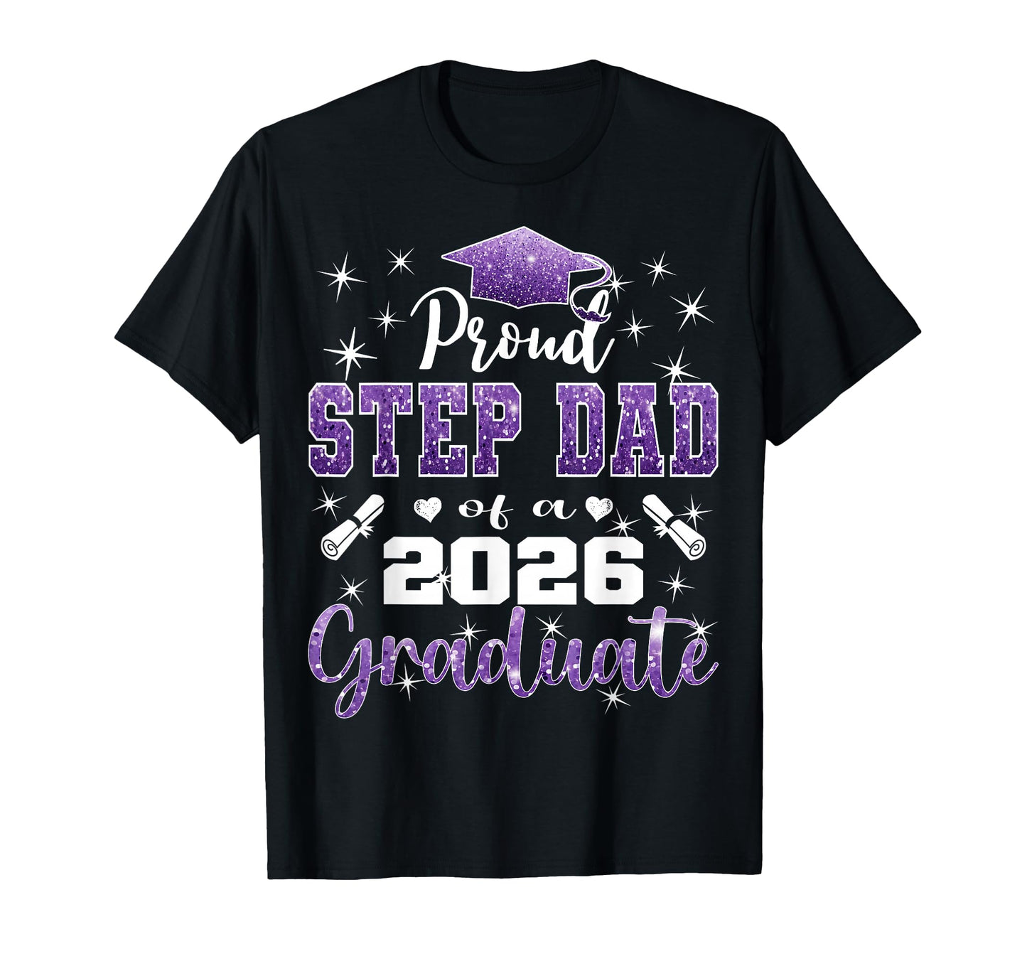 Super Proud Step Dad 2026 Graduate T-Shirt - Minimalist Print Unisex - T-Shirt, Sweatshirt, Hoodie