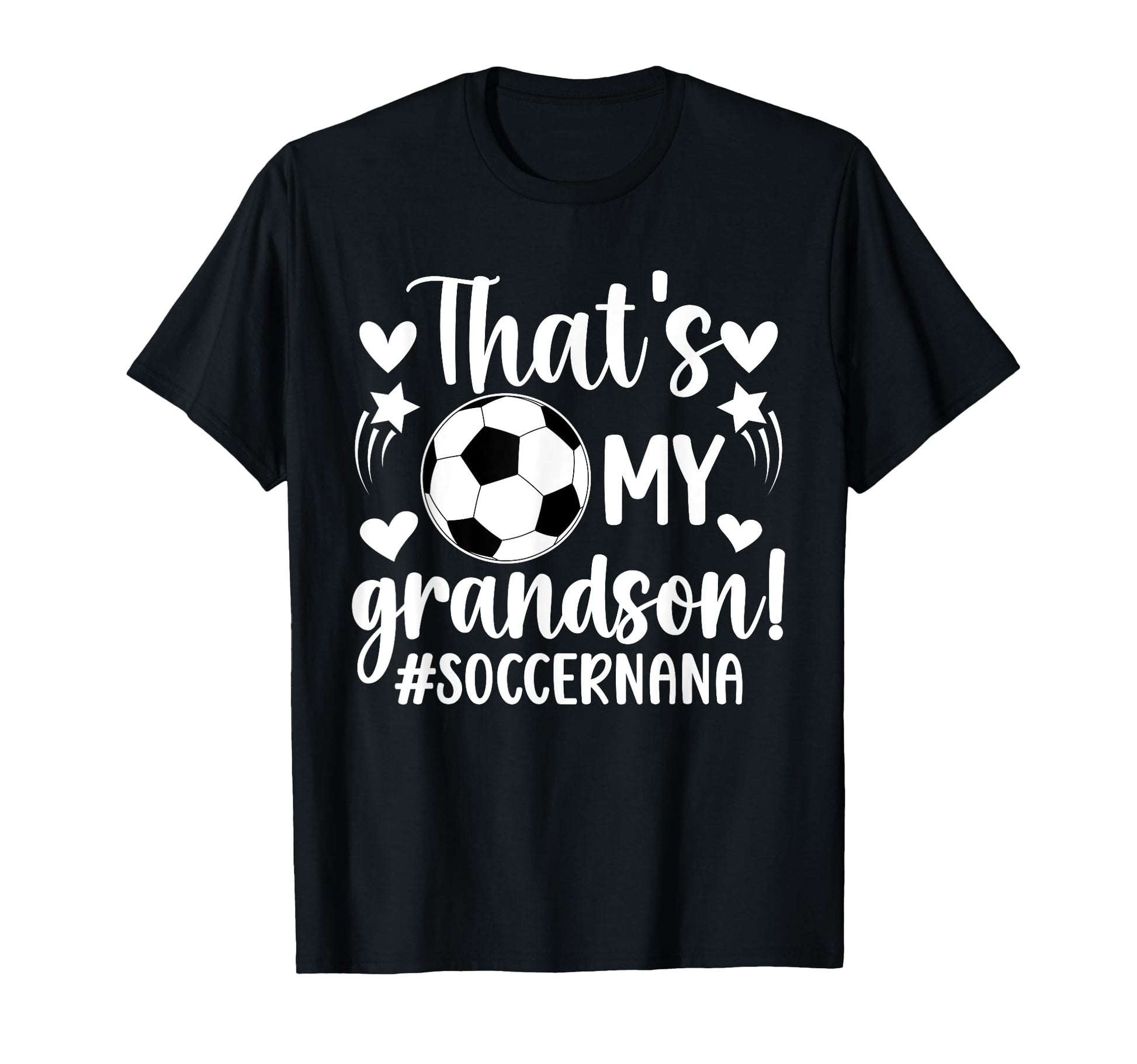 Thats My Grandson Soccer Nana Soccer T-Shirt - Unique Graphic Unisex - T-Shirt, Sweatshirt, Hoodie