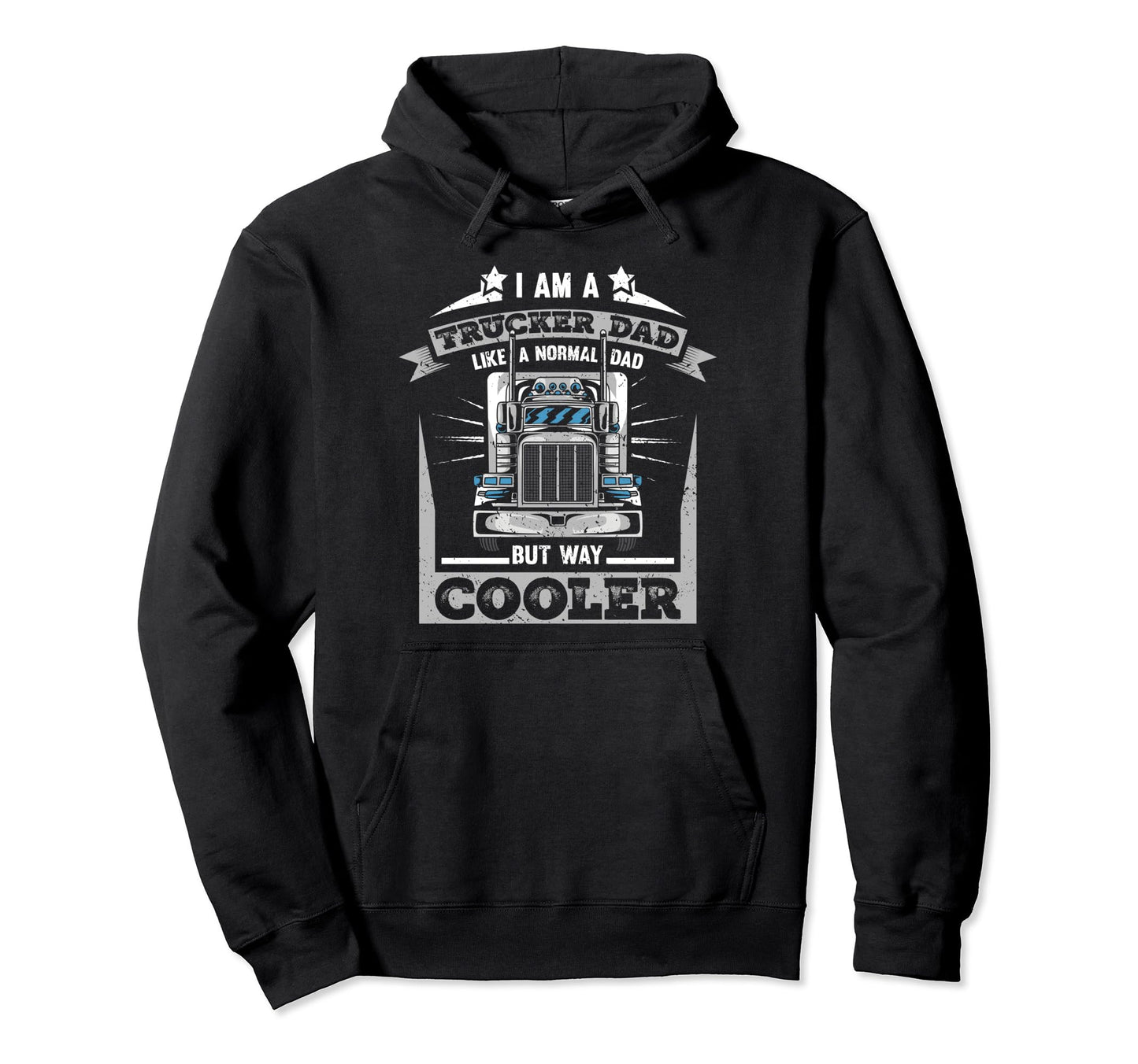 Trucker Daddy Or Trucker Husband Hoodie - Custom Art Print for Adults - T-Shirt, Sweatshirt, Hoodie