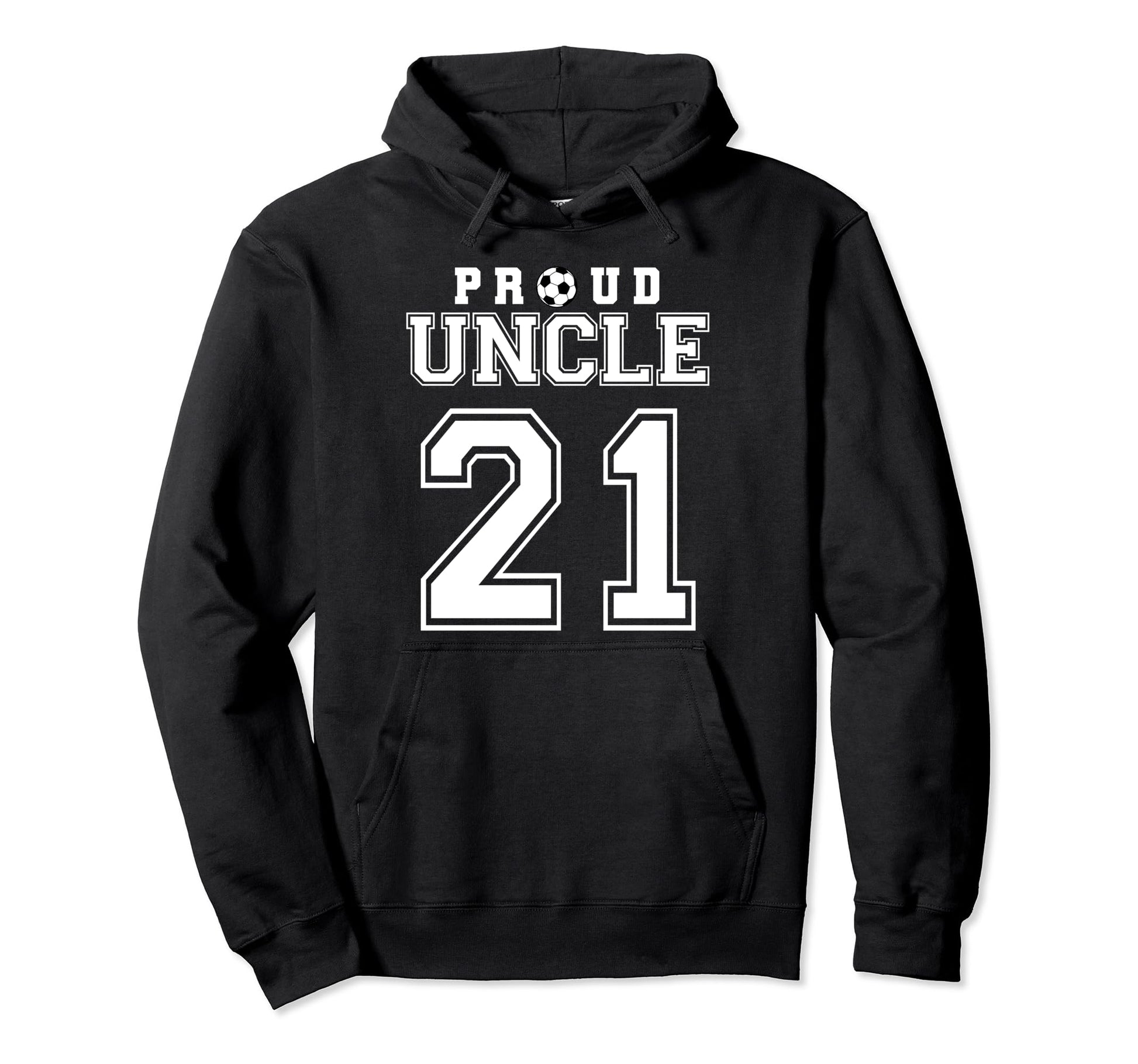 Number 21 Custom Proud Soccer Hoodie - Casual Everyday Wear Men Women - T-Shirt, Sweatshirt, Hoodie
