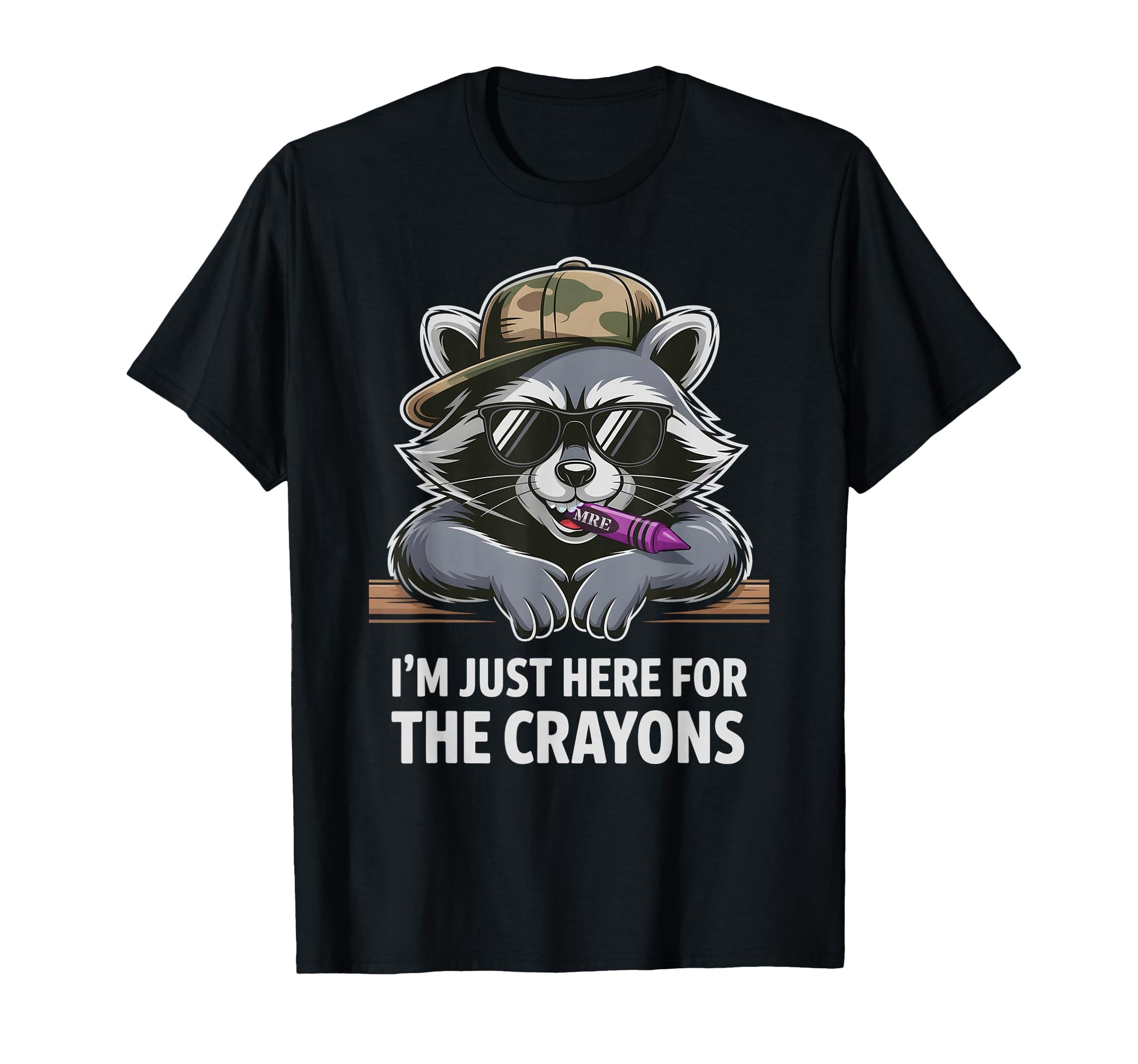 Funny Im Just Here Crayons Raccoon Son T-Shirt - Novelty Apparel Unisex - T-Shirt, Sweatshirt, Hoodie