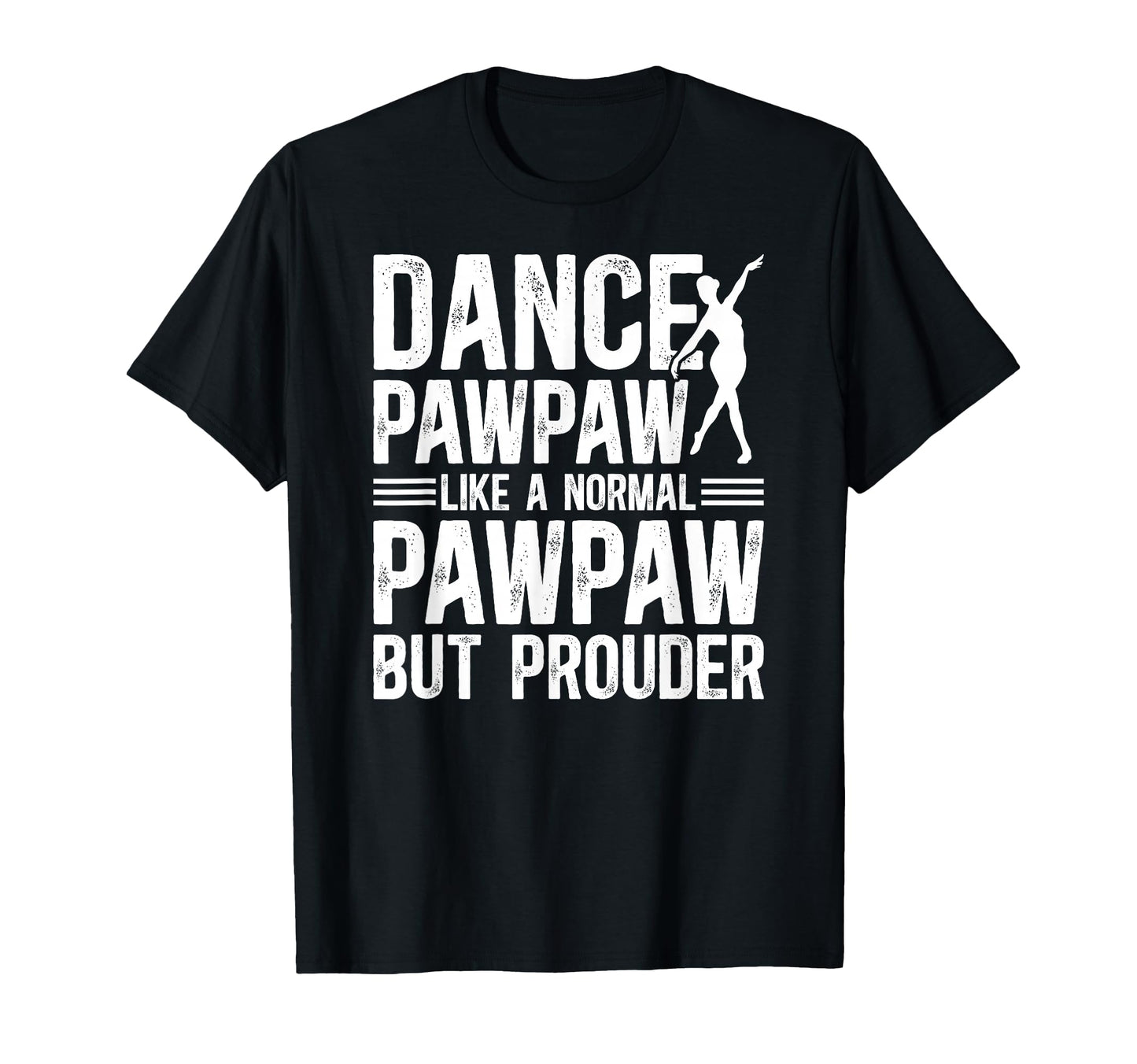 Dance Pawpaw Definition Dancing Pawpaw T-Shirt - Trendy Graphic Unisex - T-Shirt, Sweatshirt, Hoodie