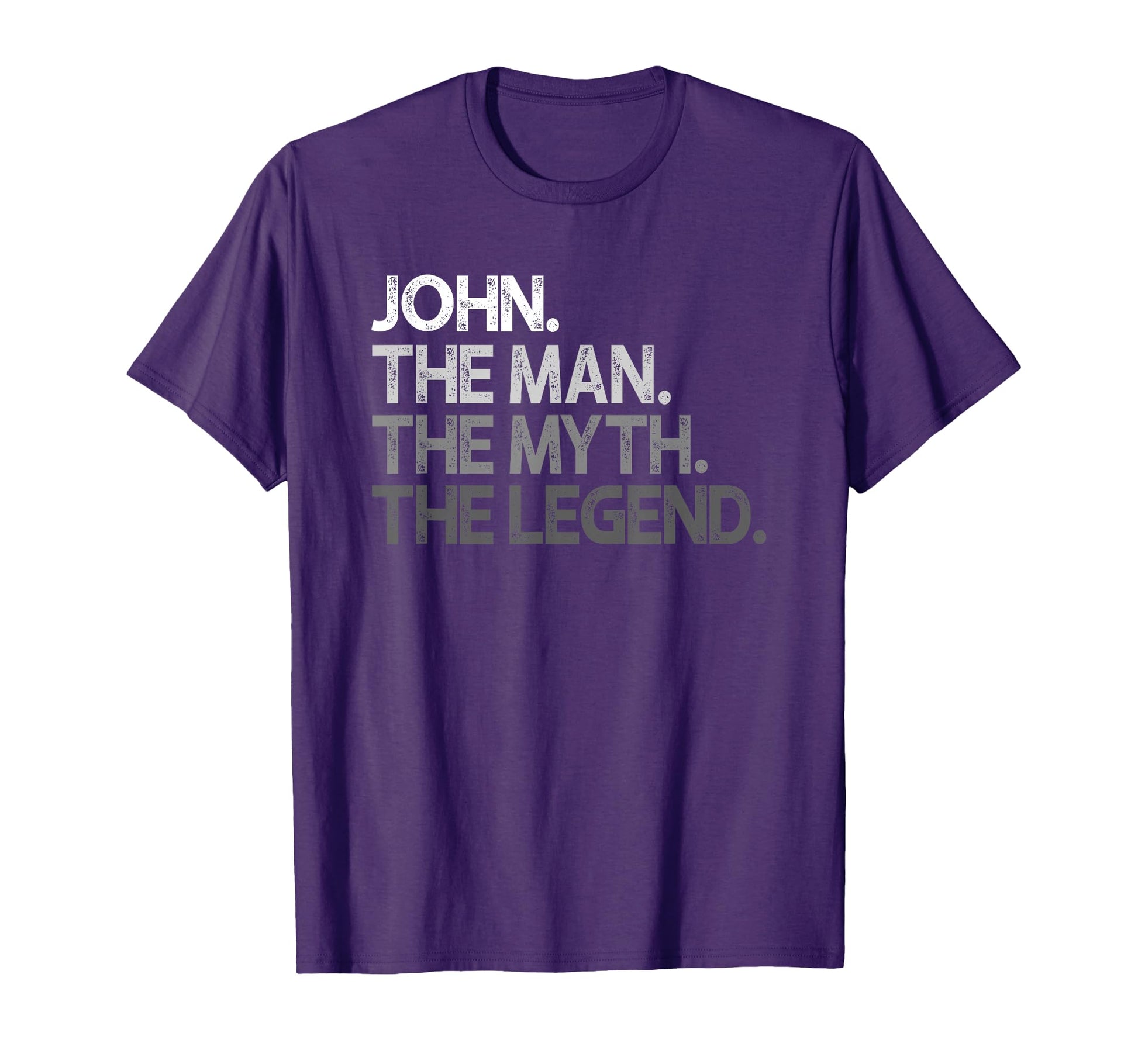 John Gift Myth Legend T-Shirt - Fun Novelty Design Unisex - T-Shirt, Sweatshirt, Hoodie
