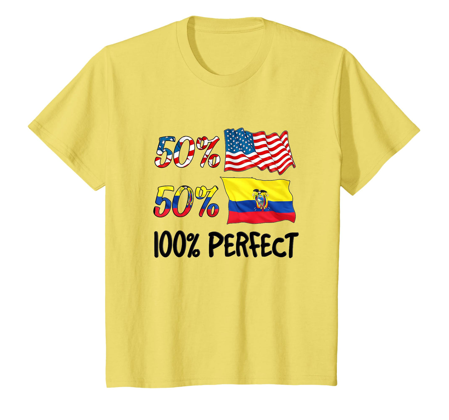 50 American 50 Ecuador 100 Ecuadorian T-Shirt - Streetwear Style Unisex - T-Shirt, Sweatshirt, Hoodie