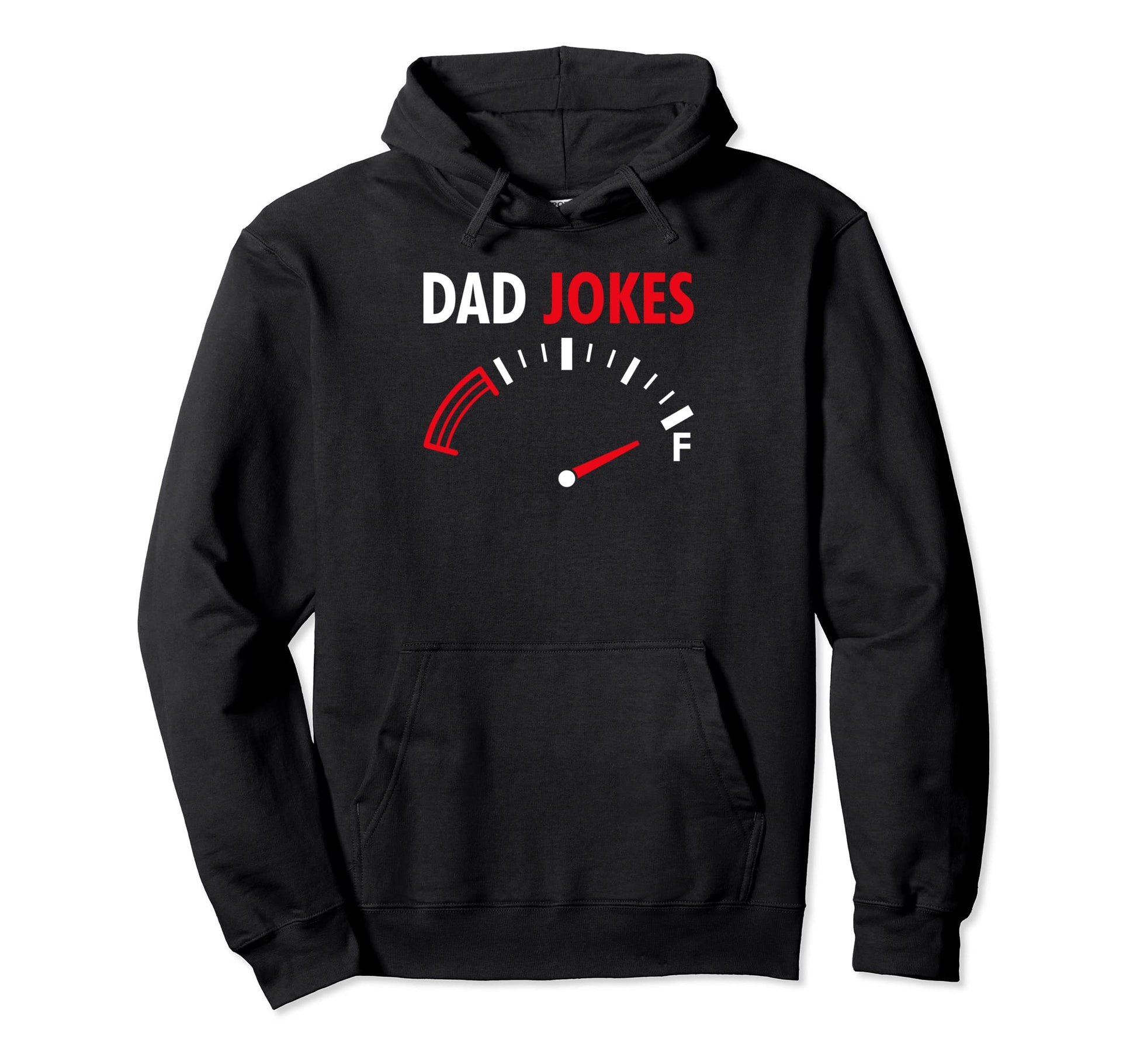 Full Tank Dad Jokes Funny Dads Hoodie - Aesthetic Graphic Men Women - T-Shirt, Sweatshirt, Hoodie