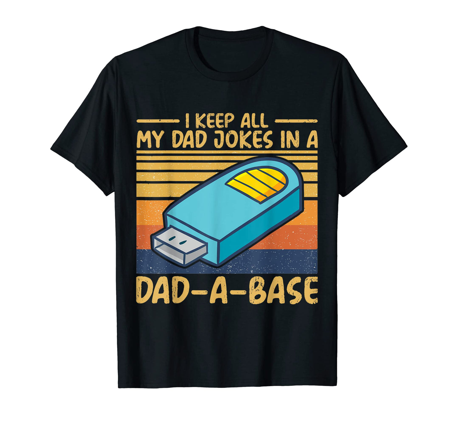 I Keep All My Dad Jokes Dad Base Father T-Shirt - Minimalist Print Unisex - T-Shirt, Sweatshirt, Hoodie