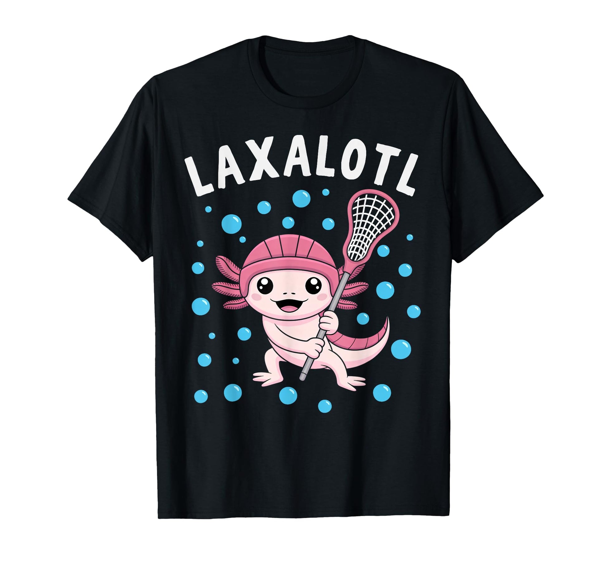 Funny Lacrosse Laxalotl Lacrosse T-Shirt - Casual Everyday Wear Men Women - T-Shirt, Sweatshirt, Hoodie