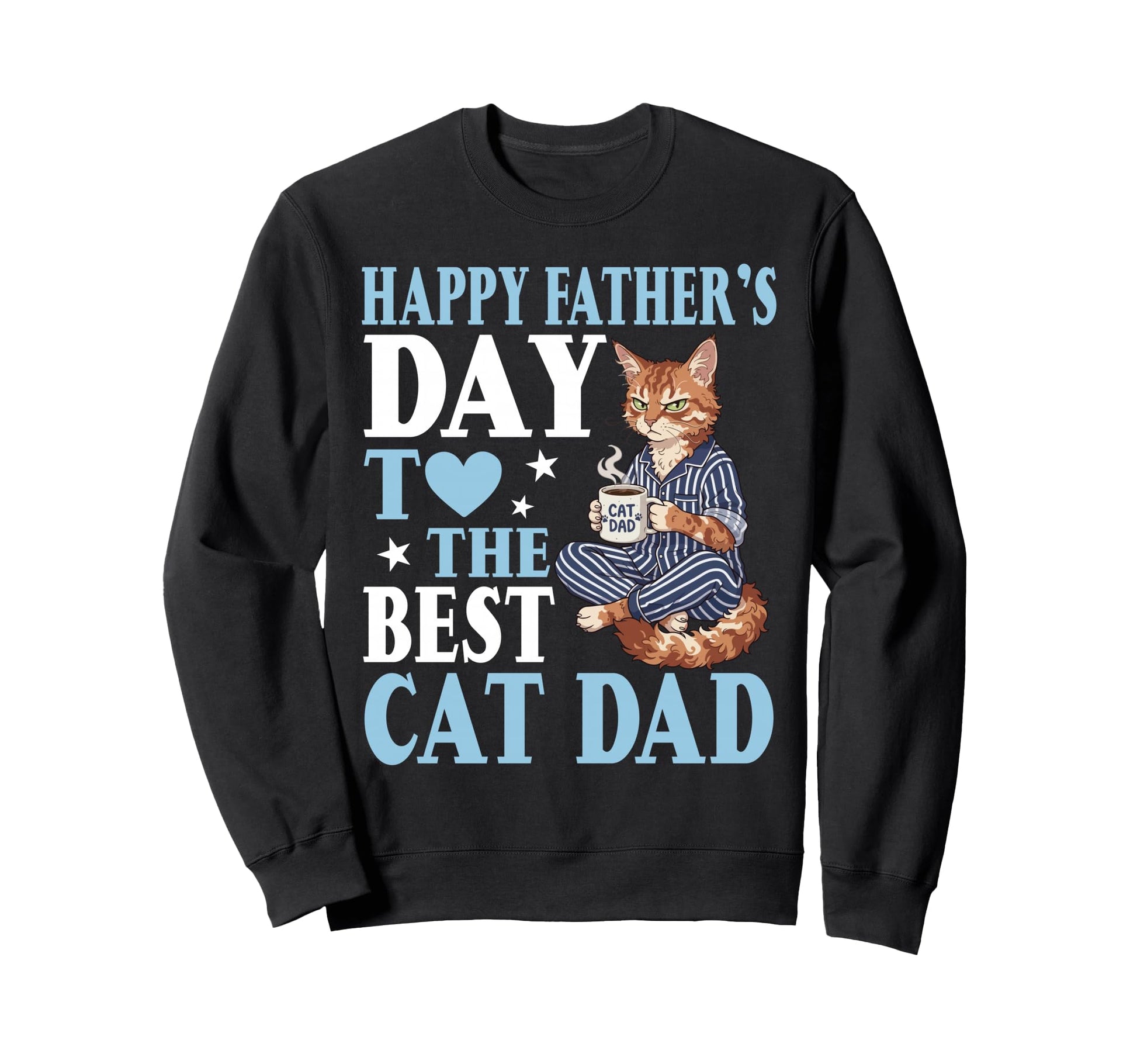 Happy Fathers Day To Best Laperm Cat Sweatshirt - Graphic Print Men Women - T-Shirt, Sweatshirt, Hoodie