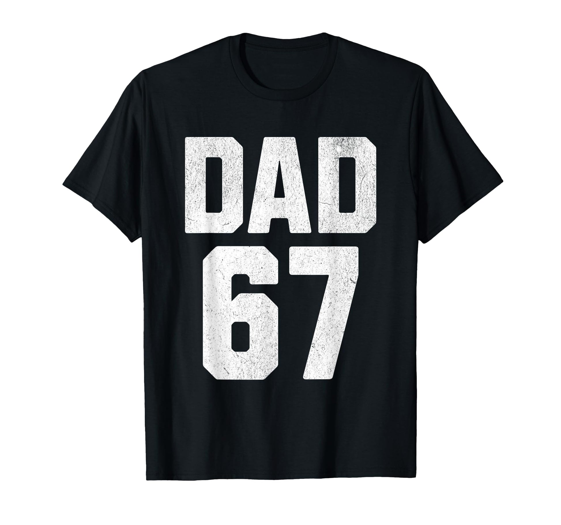 Dad 67 Six Seven Meme Dad Joke 67 Meme T-Shirt - Graphic Print for Adults - T-Shirt, Sweatshirt, Hoodie