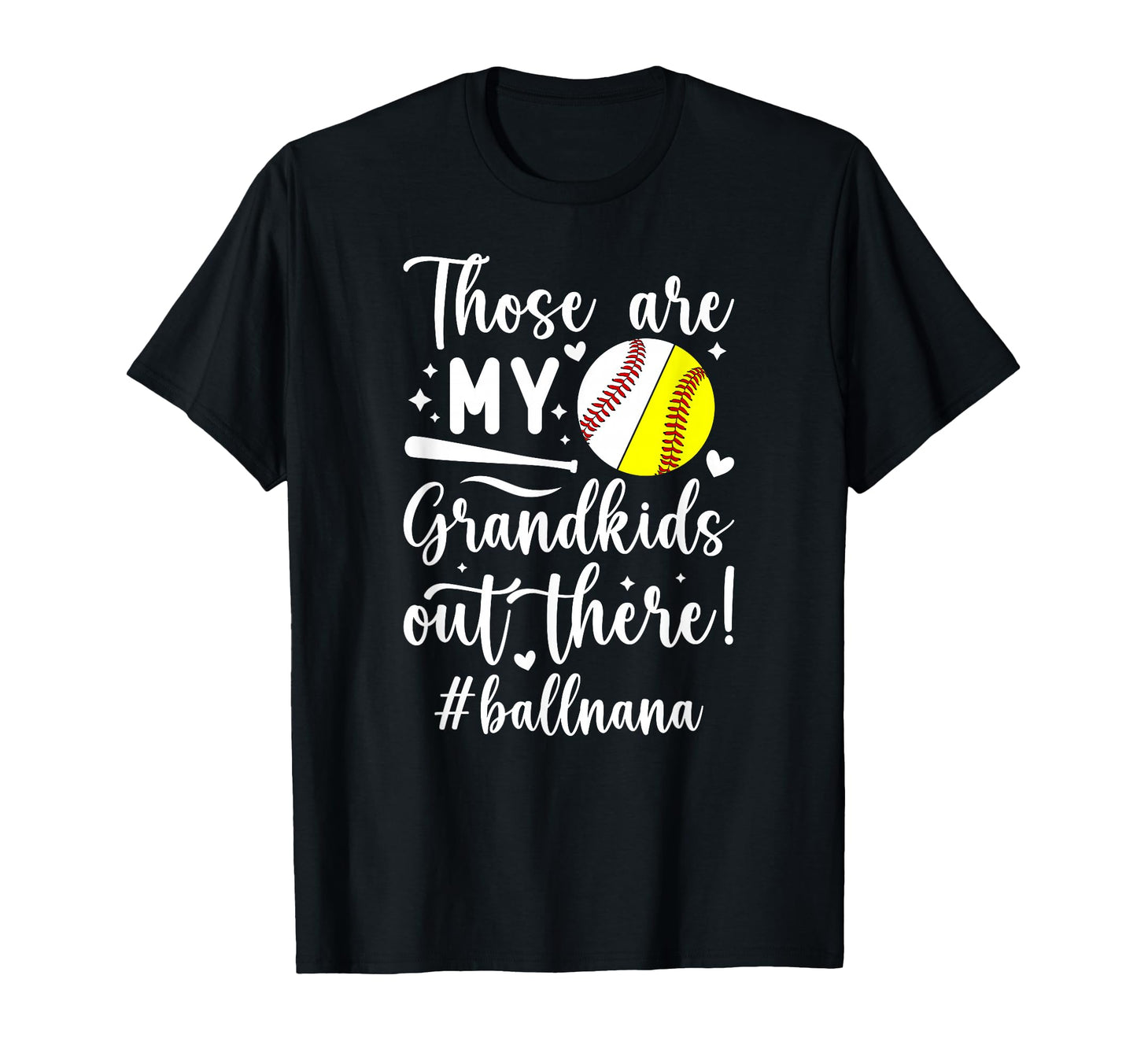 My Grandkids Ball Nana Baseball T-Shirt - Trendy Graphic Men Women - T-Shirt, Sweatshirt, Hoodie