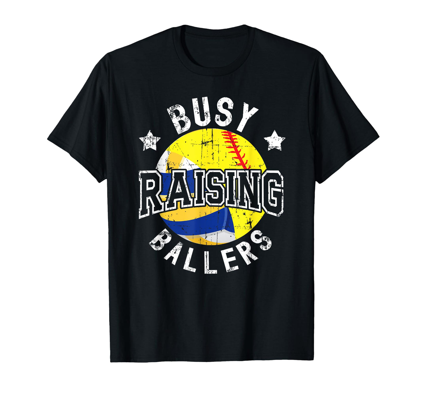 Busy Raising Ballers Volleyball Softball T-Shirt - Trendy Graphic Unisex - T-Shirt, Sweatshirt, Hoodie