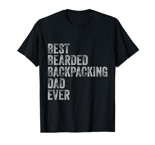 Best Bearded Backpacking Dad Fathers T-Shirt - Custom Art Print for Adults - T-Shirt, Sweatshirt, Hoodie