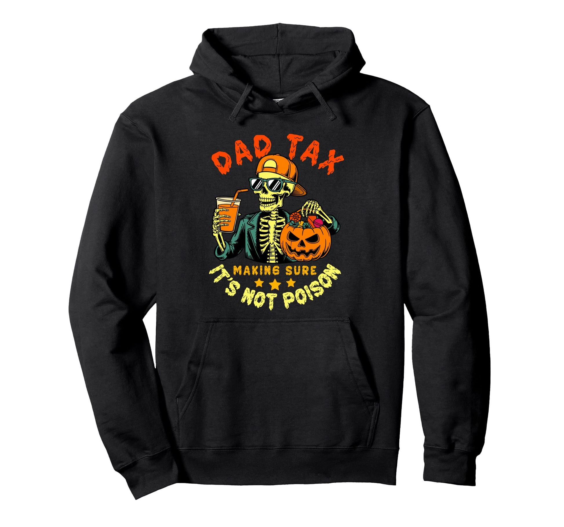 Dad Tax Halloween Pumpkin Candy Funny Hoodie - Trendy Graphic Men Women - T-Shirt, Sweatshirt, Hoodie