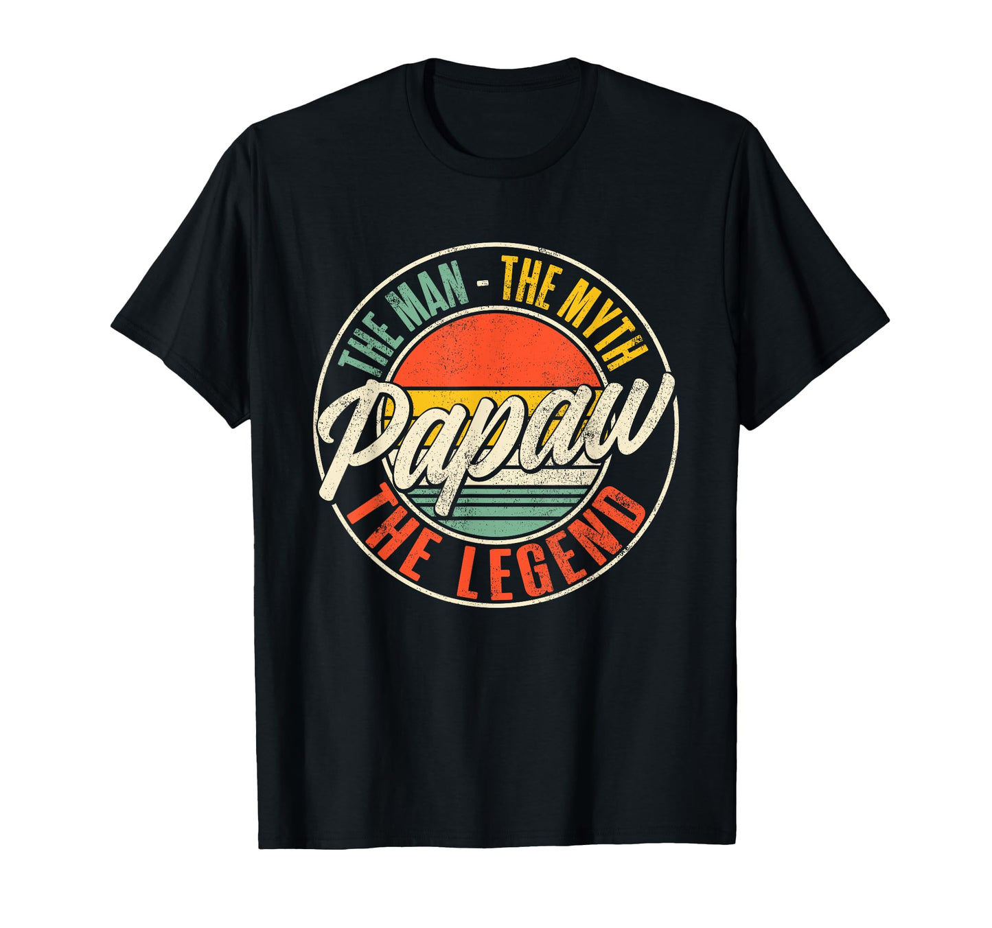 Papaw Myth Legend Dad Grandpa T-Shirt - Trendy Graphic Unisex - T-Shirt, Sweatshirt, Hoodie