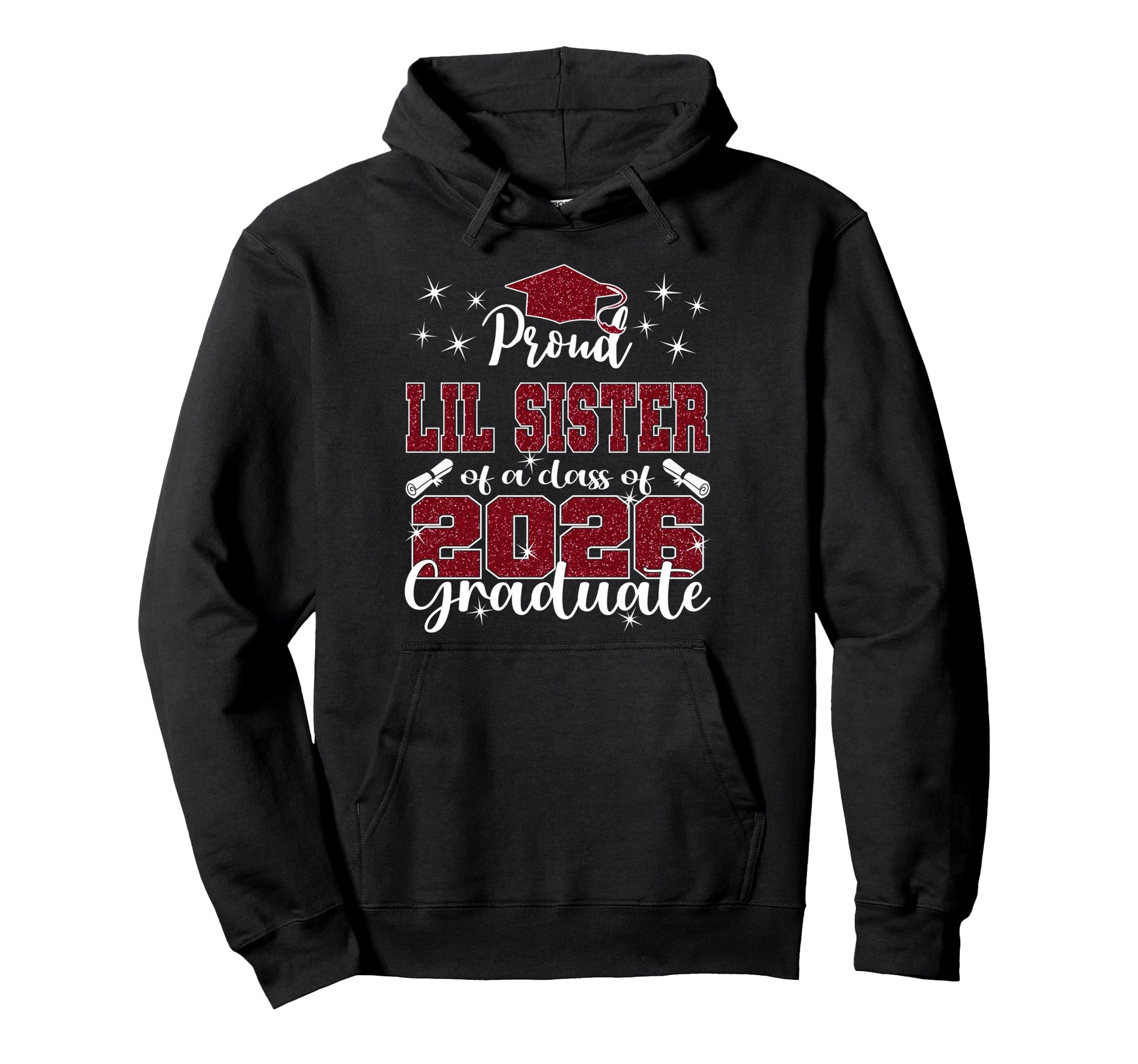 Super Proud Little Sister 2026 Graduate Hoodie - Unique Graphic Men Women - T-Shirt, Sweatshirt, Hoodie