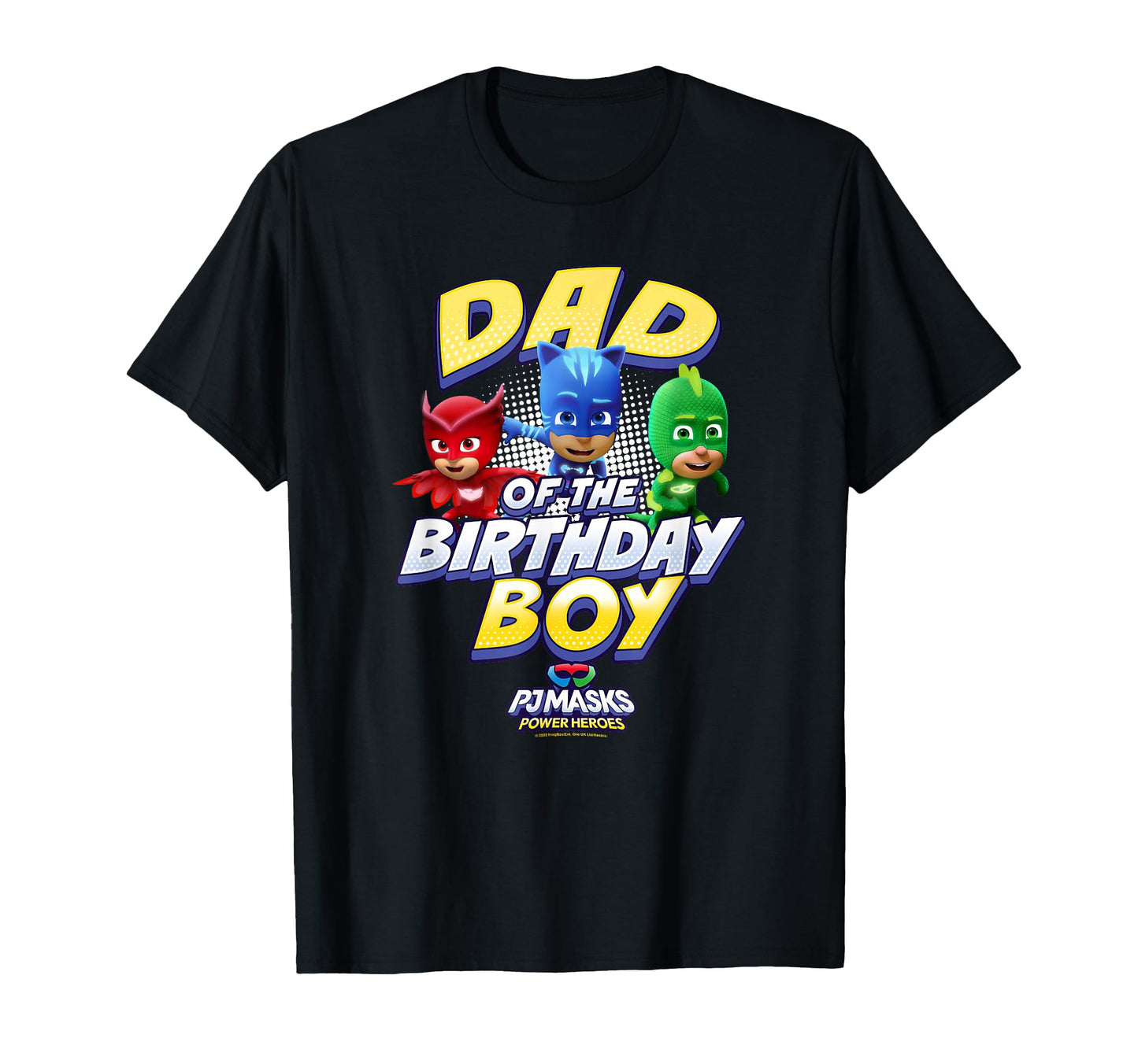 Pj Masks Group Shot Dad Birthday Logo T-Shirt - Trendy Graphic Unisex - T-Shirt, Sweatshirt, Hoodie