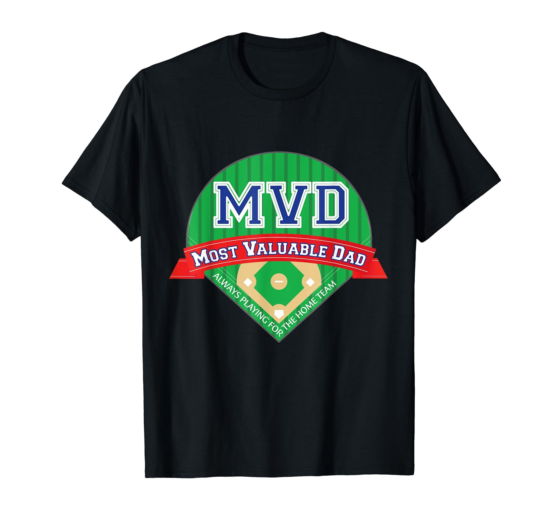 Fathers Day Baseball Fan Most T-Shirt - Novelty Apparel for Adults - T-Shirt, Sweatshirt, Hoodie