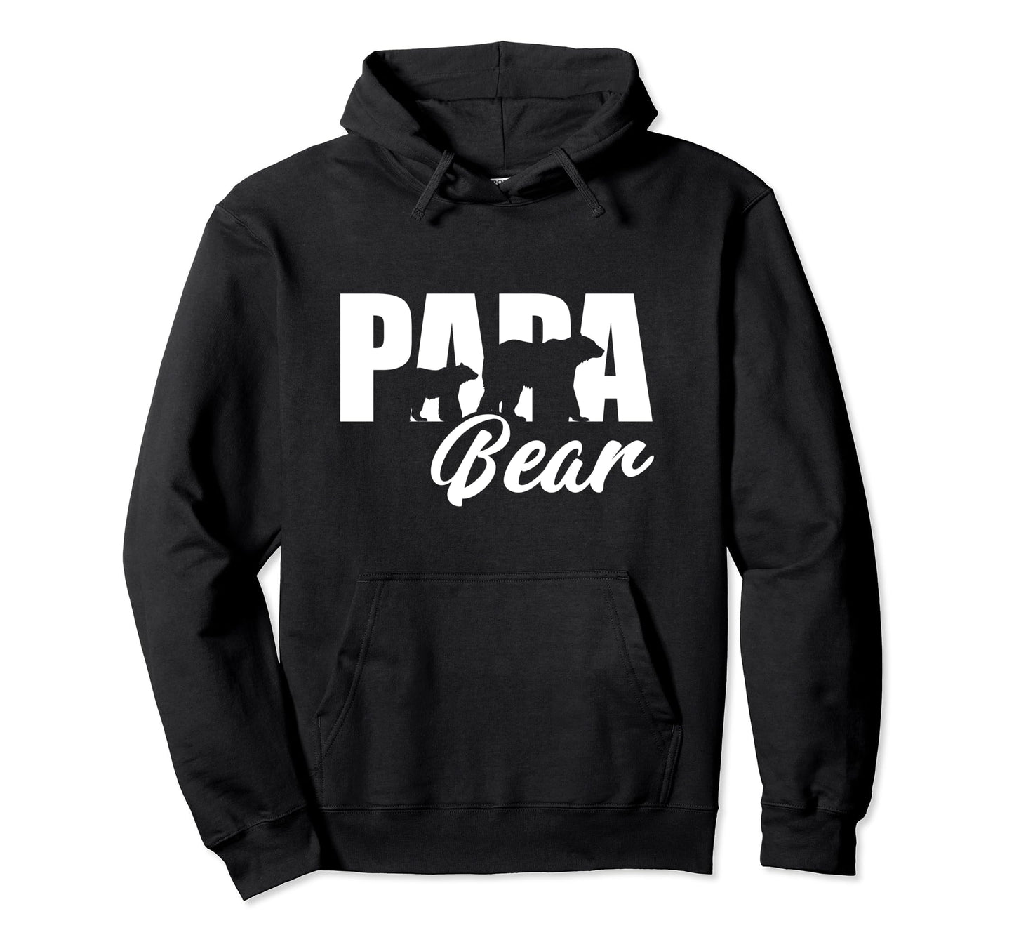 Papa Bear Dad Funny Fathers Day Hoodie - Trendy Graphic Men Women - T-Shirt, Sweatshirt, Hoodie