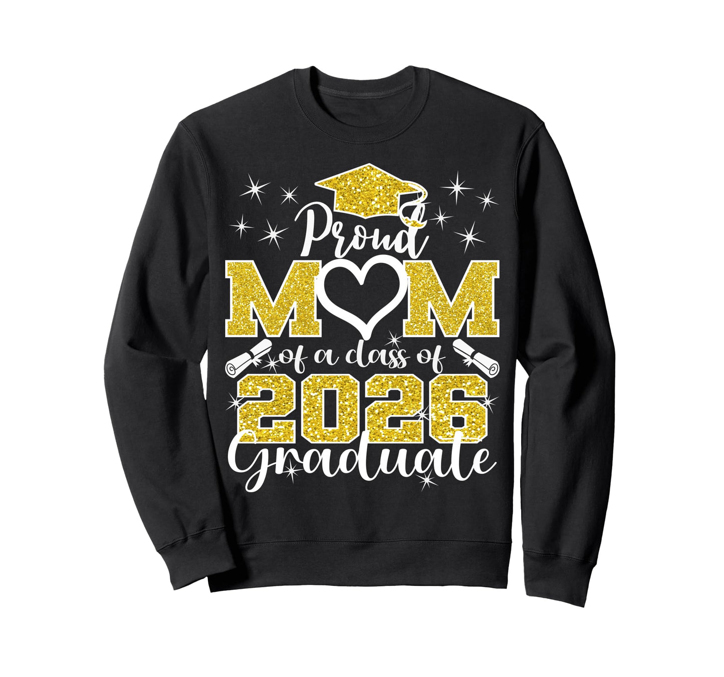 Super Proud Mom 2026 Graduate Senior Sweatshirt - Trendy Graphic Unisex - T-Shirt, Sweatshirt, Hoodie