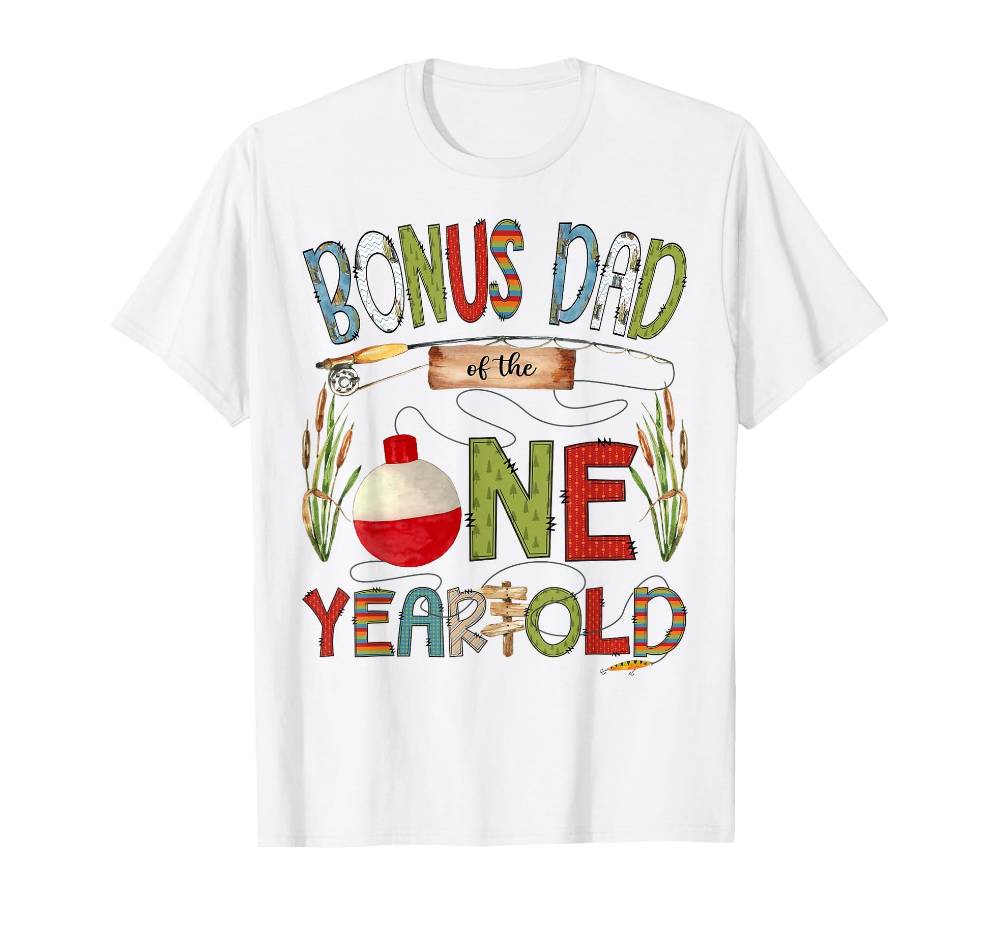 Bonus Dad One Year Old Birthday T-Shirt - Trendy Graphic for Adults - T-Shirt, Sweatshirt, Hoodie
